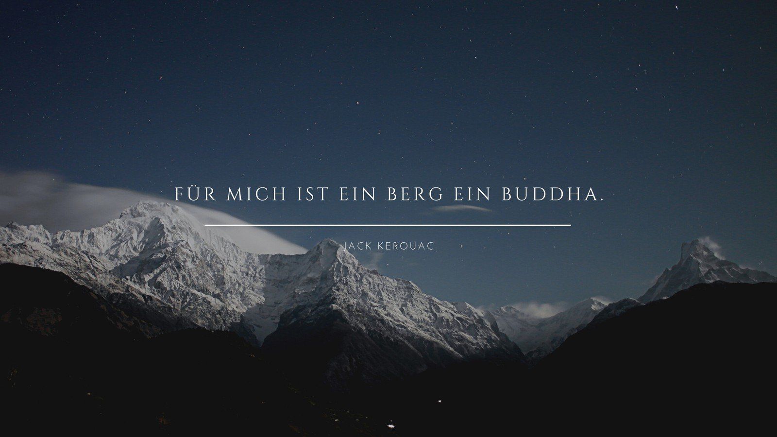 Jack Kerouac, Zitat, Schneeberge, Buddha, Dunkel, Minimalistisch, HD, Breitbild-Hintergrundbild