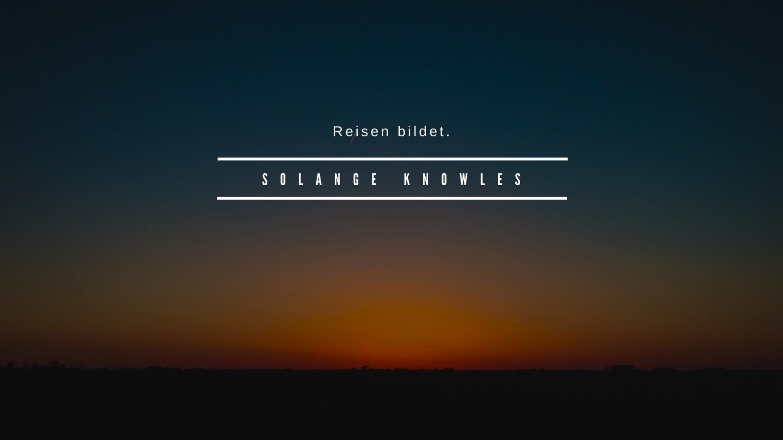 Solange Knowles, Reisen bildet, Zitat, Sonnenuntergang, Horizont, Minimalistisch, HD-PC-Hintergrundbild