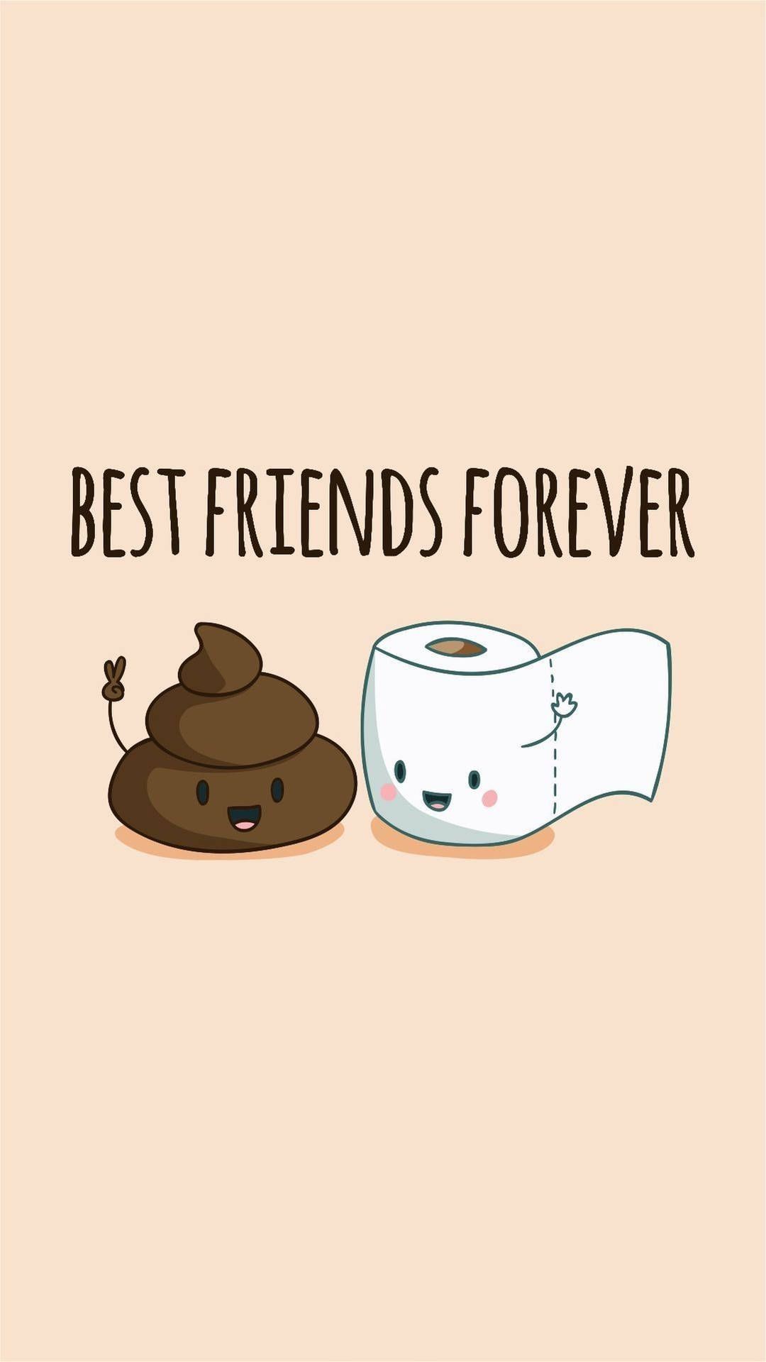 Best Friends Forever, Kackhaufen, Klopapier, Lustig, Full HD, Sperrbildschirm fürs iPhone