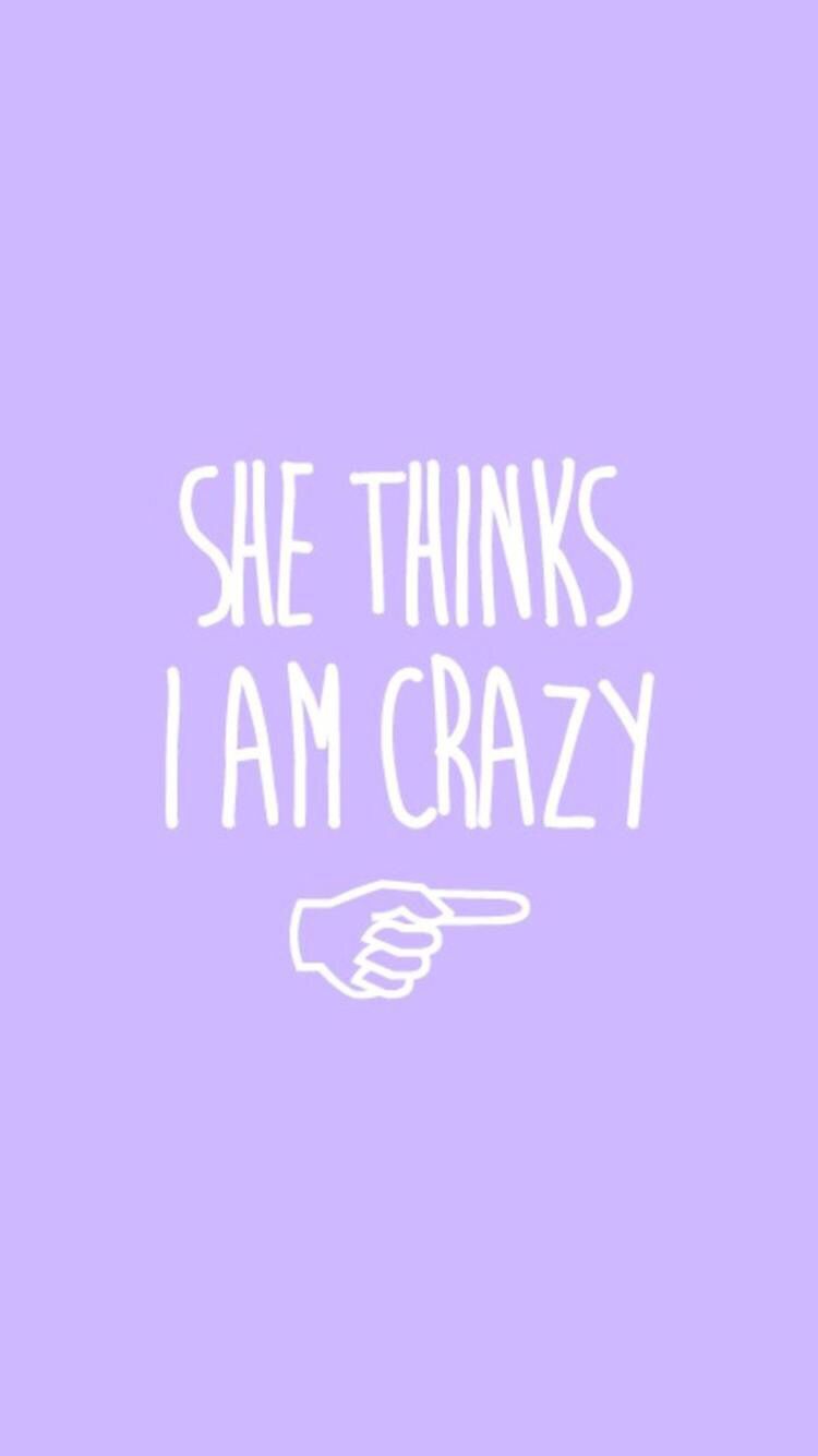 She thinks I am crazy, Schriftzug, Lila, Pärchen-Wallpaper, HD, Handy-Hintergrundbild