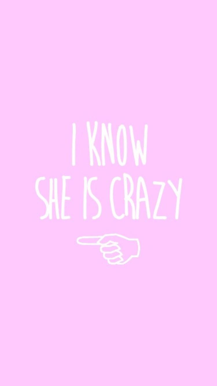 I know she is crazy, Schriftzug, Rosa, Pärchen-Wallpaper, Hintergrundbild fürs Handy