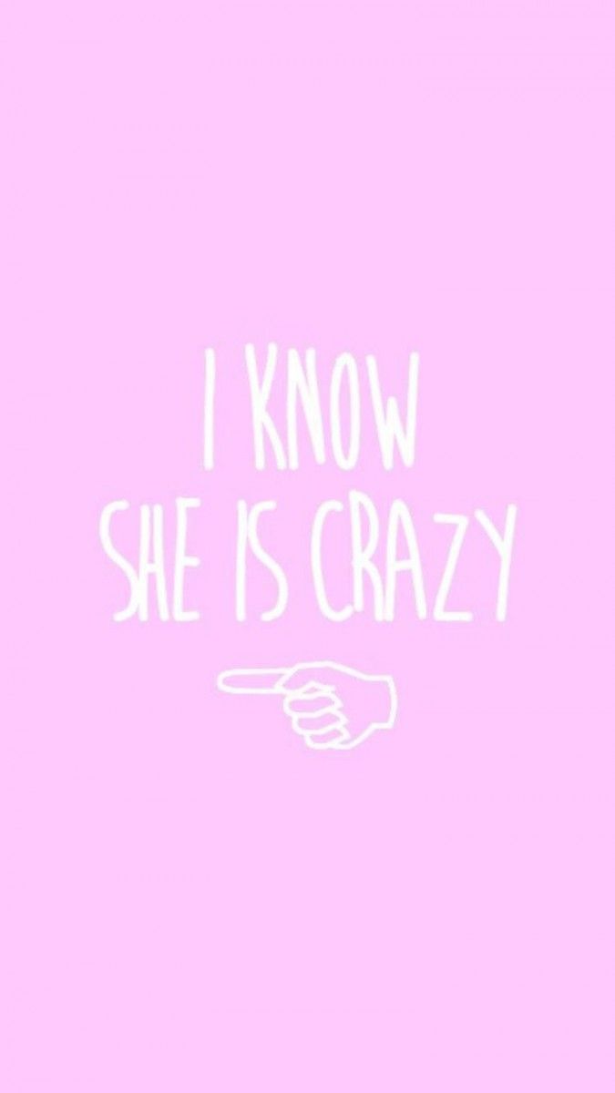 I know she is crazy, Schriftzug, Rosa, Pärchen-Wallpaper, Android-Hintergrundbild