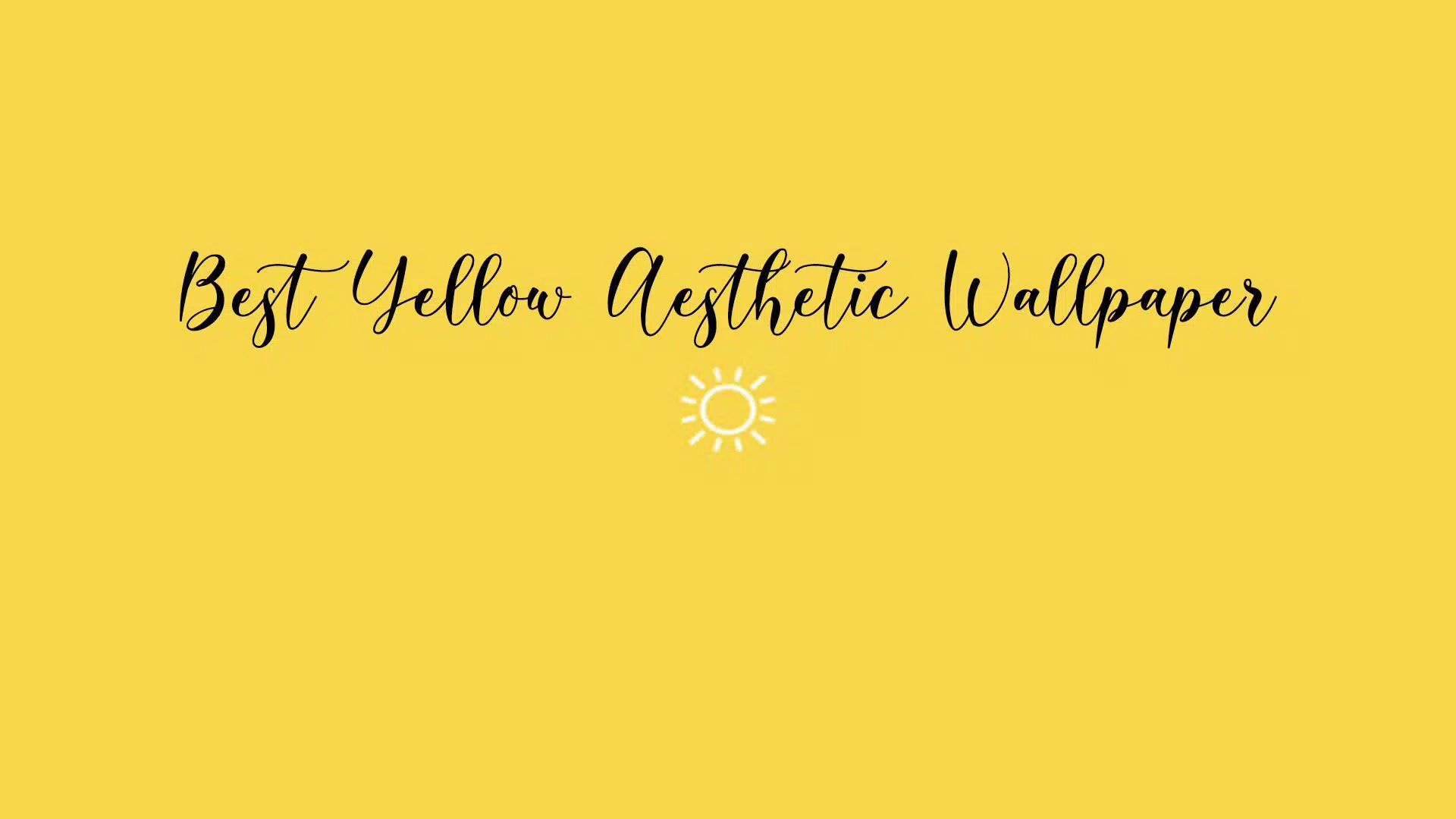 Schriftzug, Sonne, Kalligrafie, Gelber Hintergrund, Minimalistisch, Full HD Wallpaper