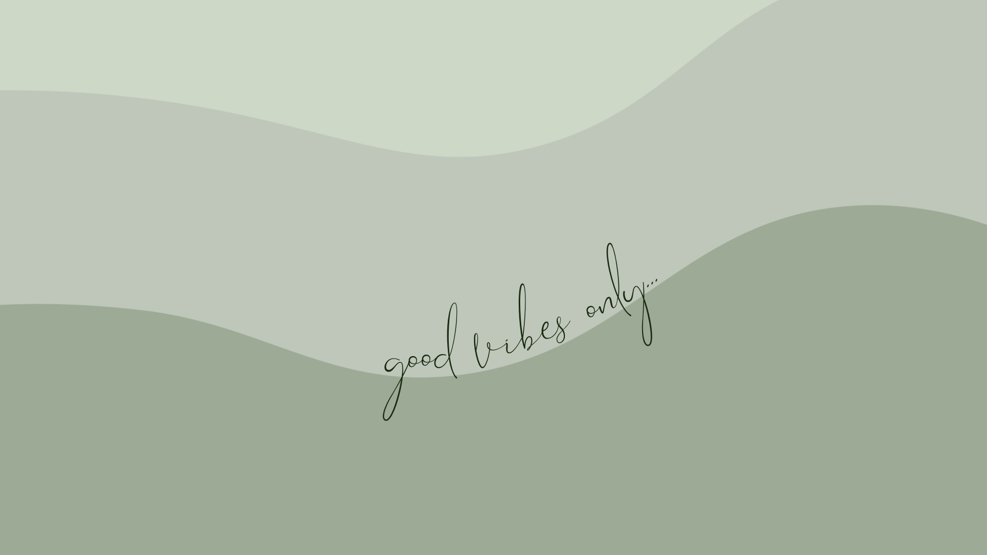 Good vibes only, Spruch, Salbeigrün, Wellen, Minimalistisch, Full HD, PC-Hintergrundbild
