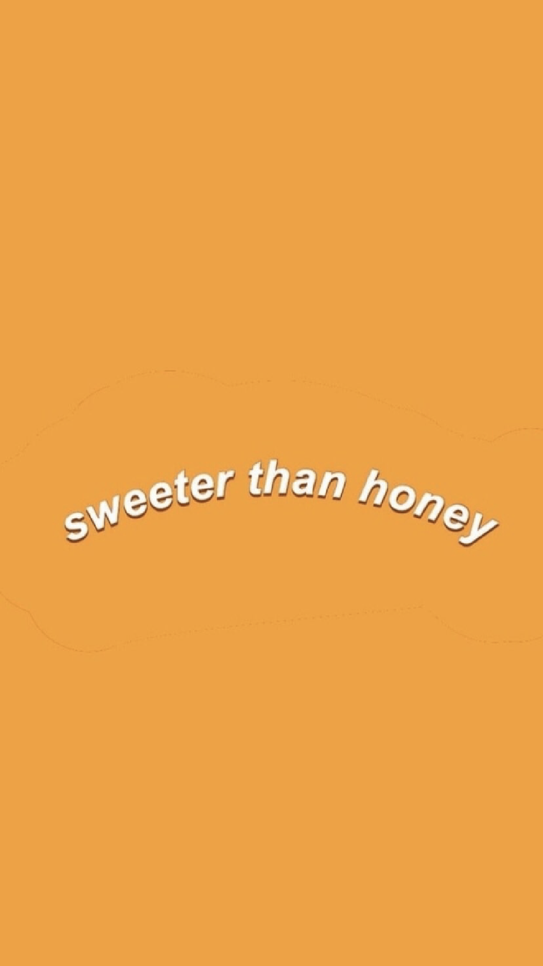 Sweeter than Honey, Schriftzug, Orange, Minimalistisch, Full HD, Handy-Hintergrund im Hochformat