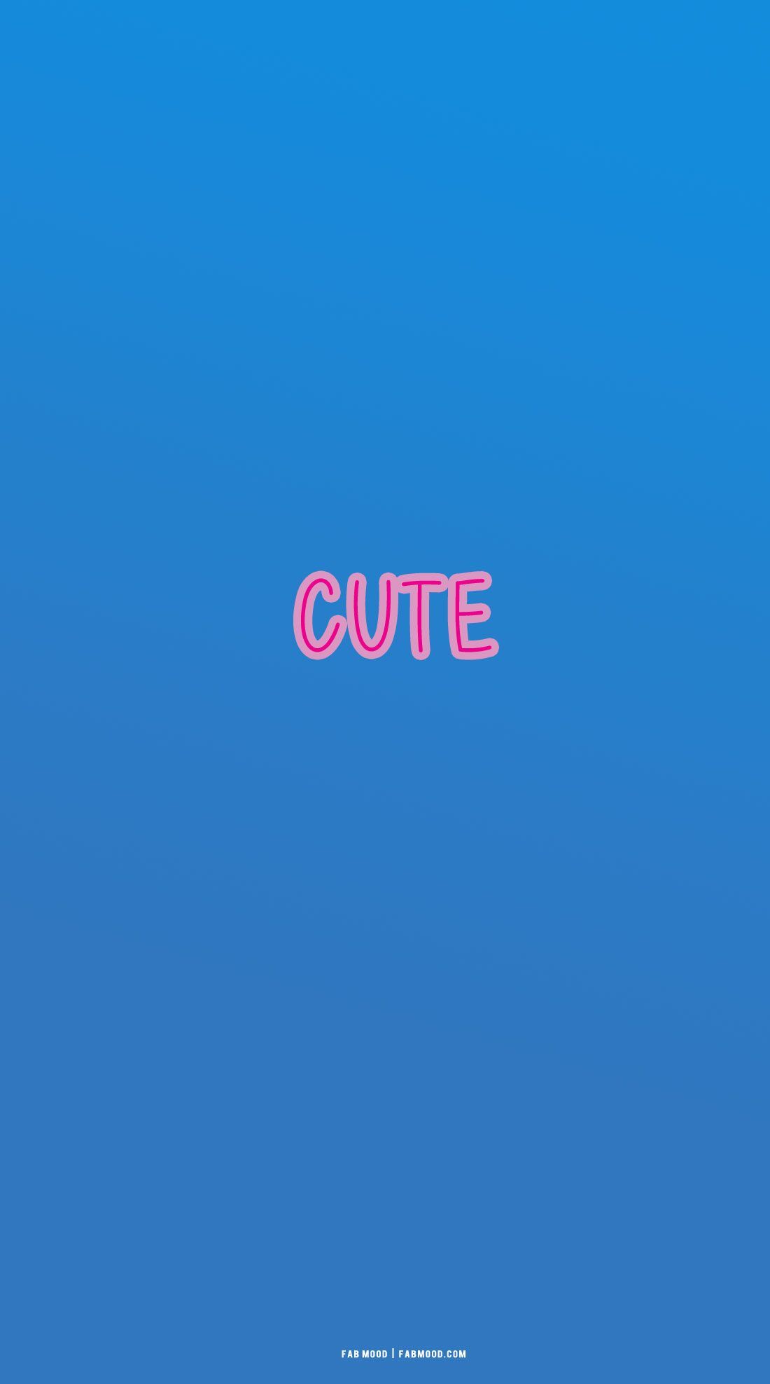 Cute, Schriftzug, Pink, Blauer Verlauf, Minimalistisch, Full HD, Handy-Hintergrund im Hochformat