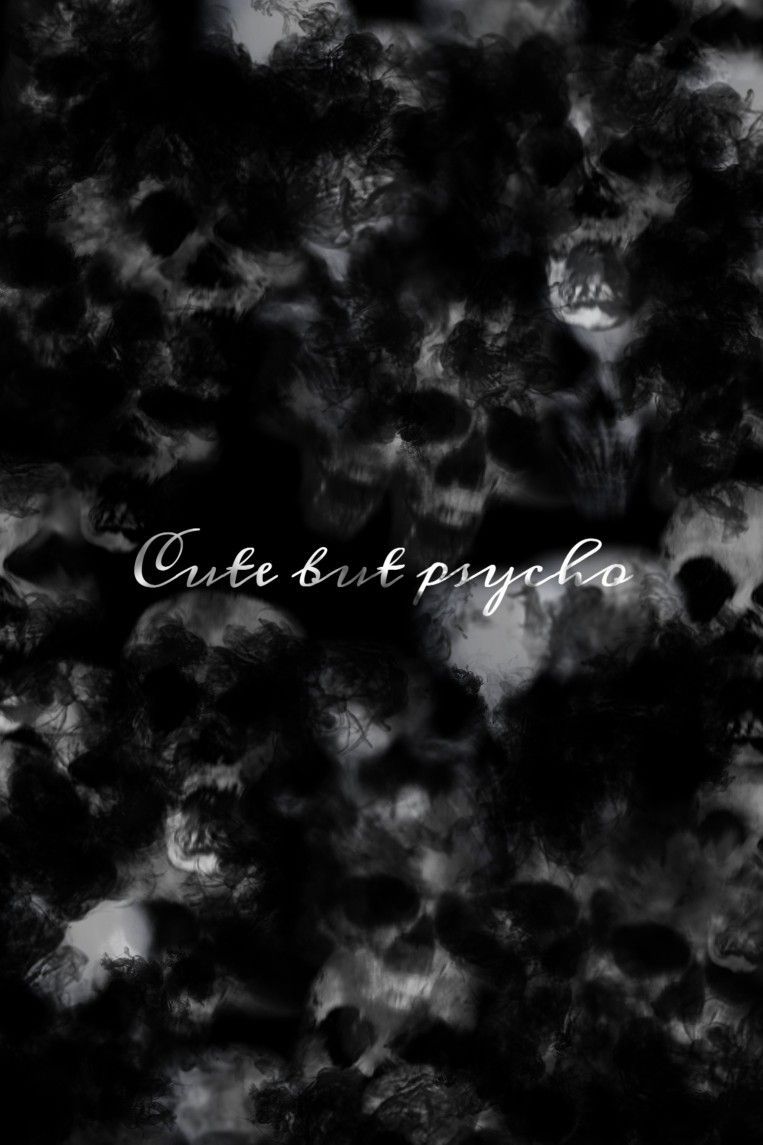 Cute but psycho, Schwarz-Weiß, Rauchtextur, Dunkel, Schriftzug, HD, Handy-Hintergrund
