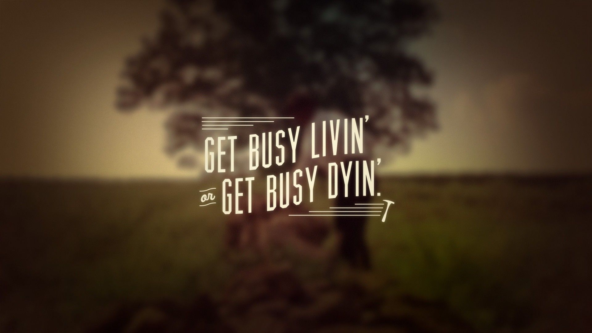 Get Busy Livin' or Get Busy Dyin', Zitat, Baum, Die Verurteilten, Sepia, 1920x1080, PC-Hintergrundbild