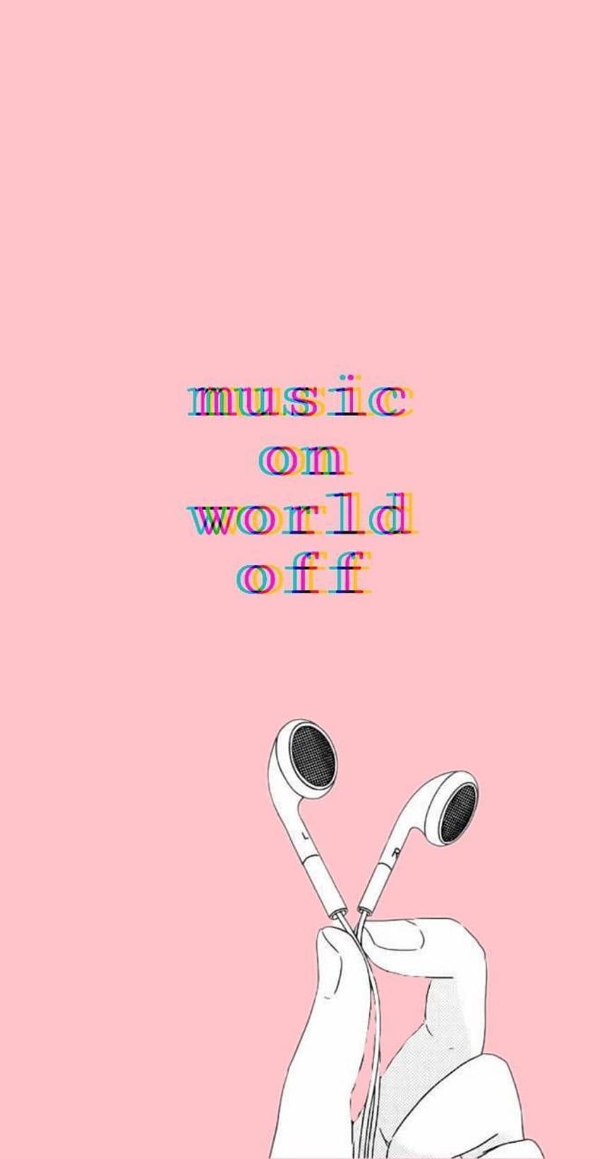 Music on, world off, Kopfhörer, Rosa Hintergrund, Zitat, Illustration, Sperrbildschirm fürs iPhone
