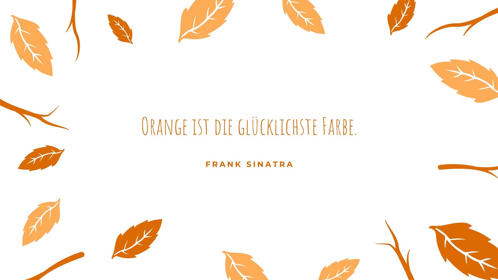 Frank Sinatra, Orange ist die glücklichste Farbe, Zitat, Herbstblätter, Weißer Hintergrund, HD Wallpaper