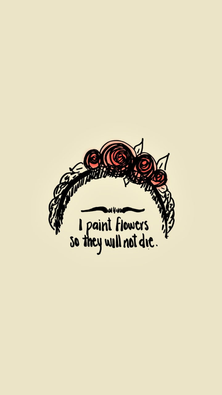 Frida Kahlo, I paint flowers so they will not die, Zitat, Beige, Strichzeichnung, Handy-Hintergrund