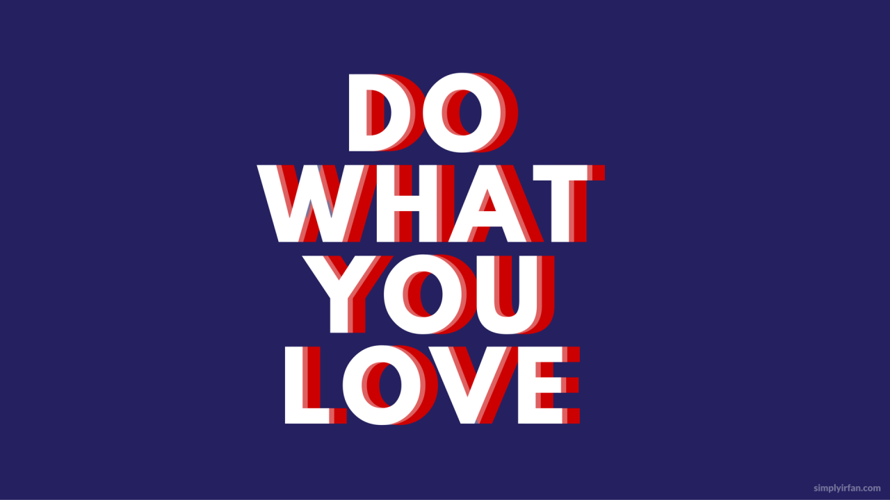 Do What You Love, Typografie, Dunkelblauer Hintergrund, Motivation, Spruch, HD Wallpaper
