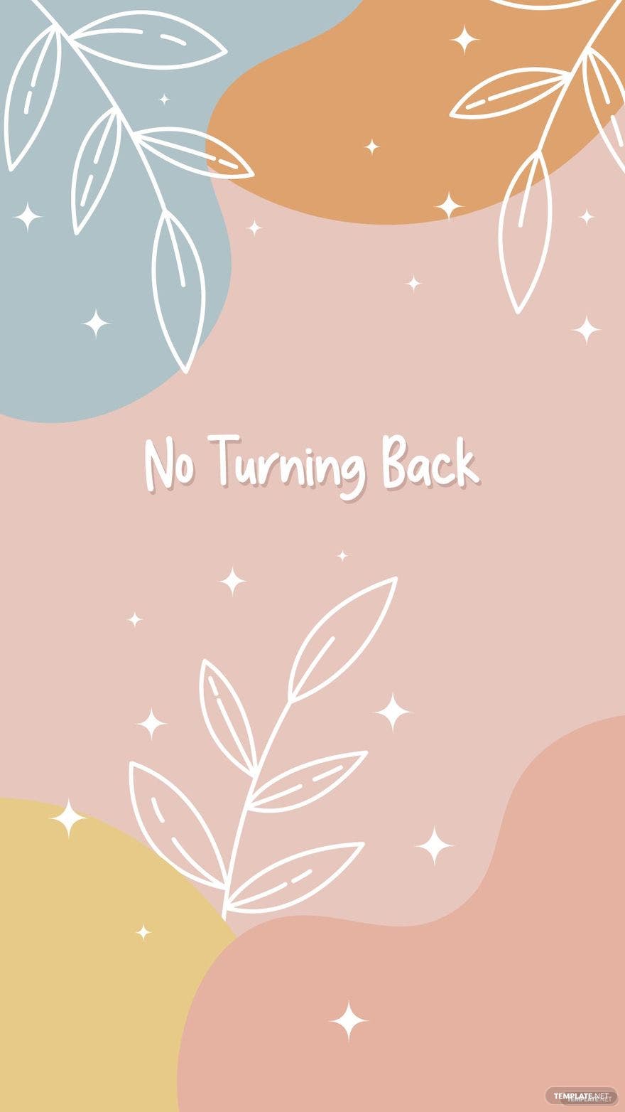 No Turning Back, Spruch, Abstrakte Formen, Pastell, Line Art, HD, Handy-Hintergrundbild