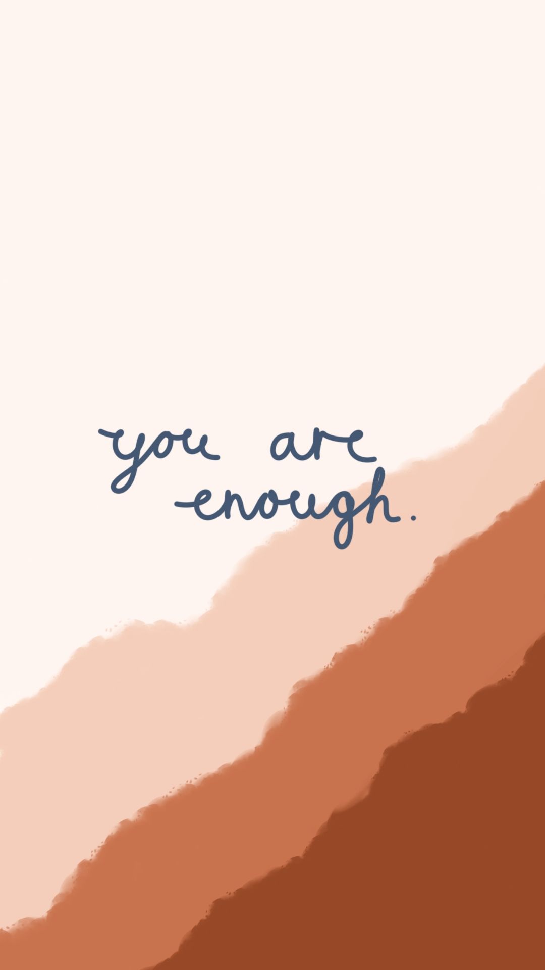 You are enough, Spruch, Hügel, Terrakotta, Minimalismus, 1080x1920, Handy-Hintergrund