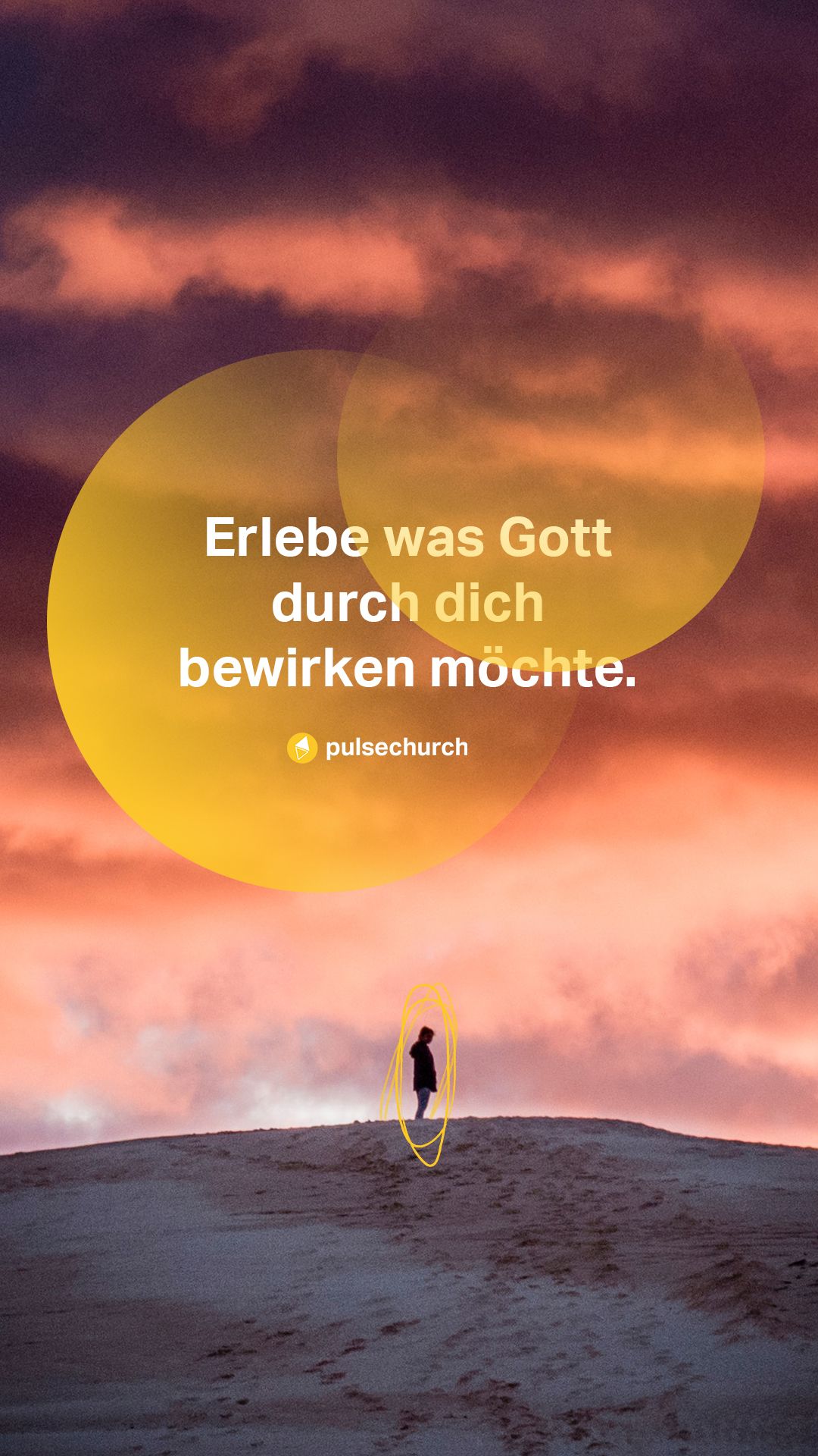 Erlebe was Gott durch dich bewirken möchte, Zitat, Wüste, Abendhimmel, Silhouette, Handy-Hintergrundbild