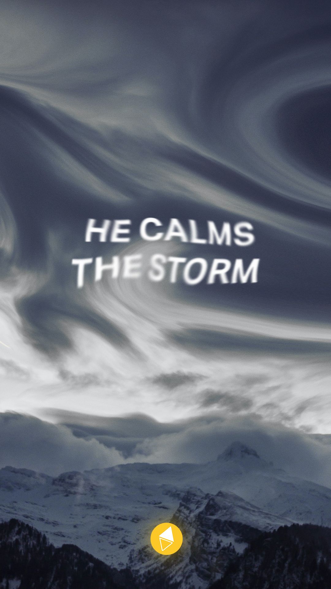 He Calms the Storm, Zitat, Wolken, Berge, Grautöne, Full HD, Sperrbildschirm fürs iPhone