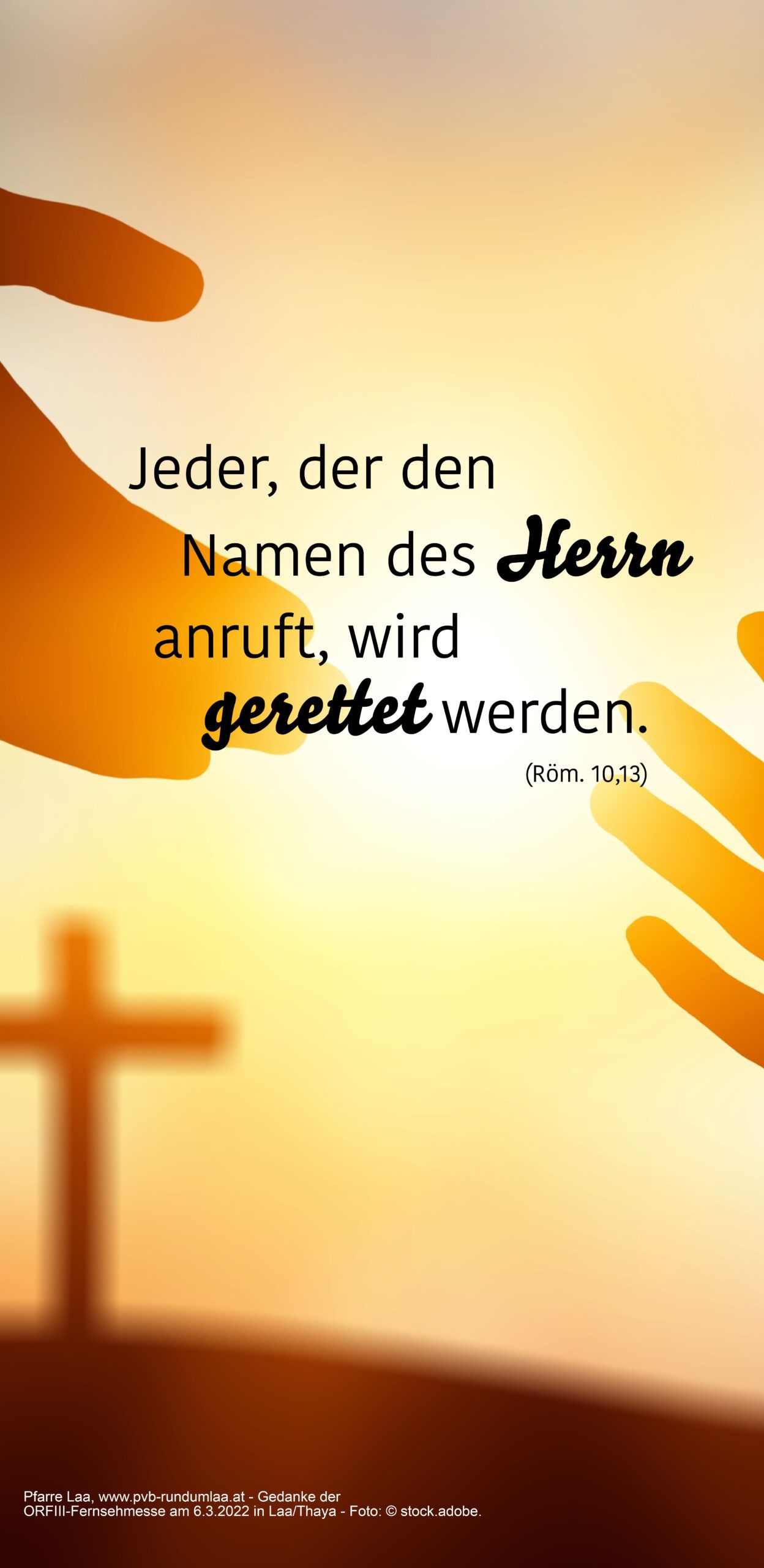 Römer 10,13, Bibelvers, Kreuz, Hände, Sonnenlicht, Full HD, Handy-Hintergrund im Hochformat