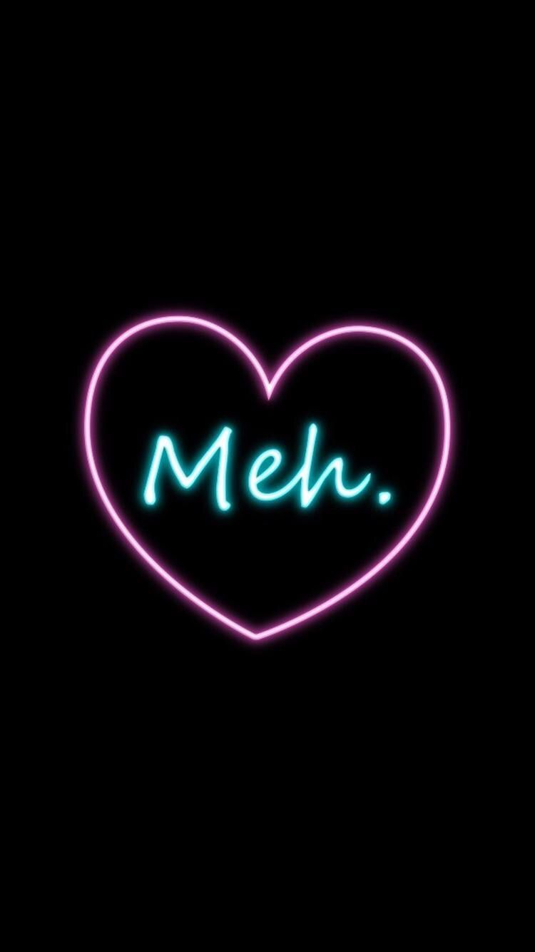 Meh., Neonherz, Pink, Schriftzug, Schwarzer Hintergrund, Sperrbildschirm fürs iPhone