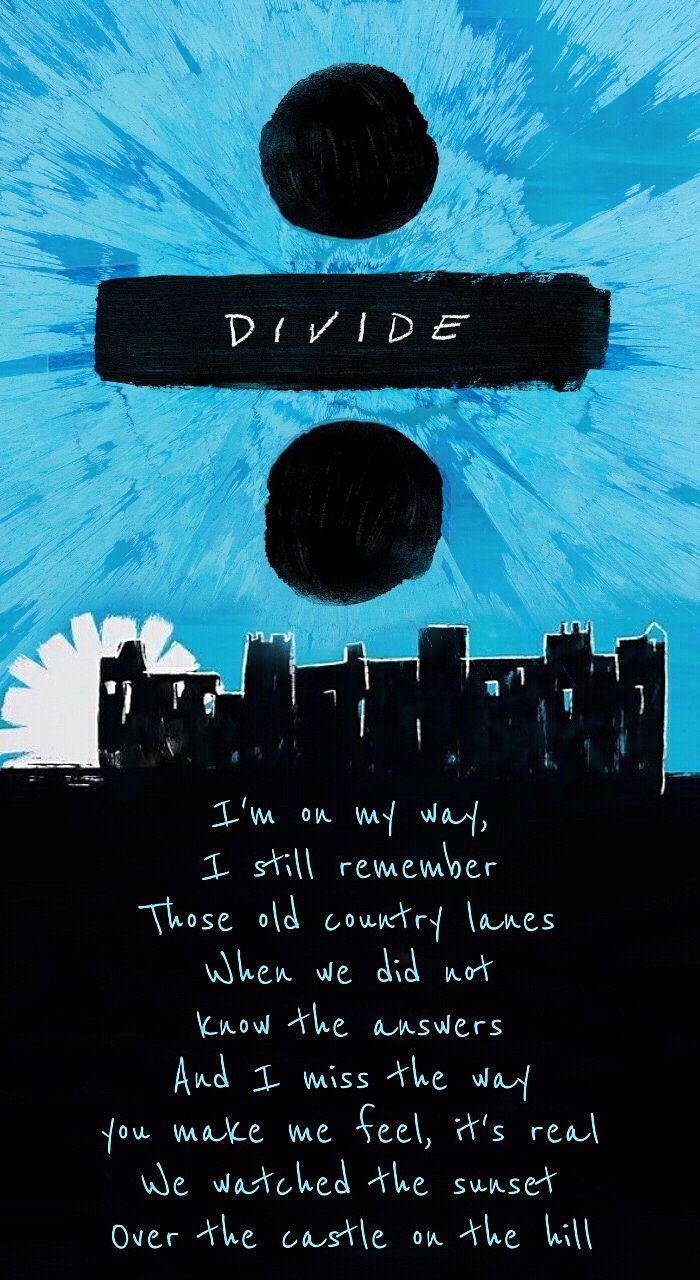 Divide, Castle on the Hill, Songtext, Blau, Albumcover, Hintergrundbild für iPhone und Android