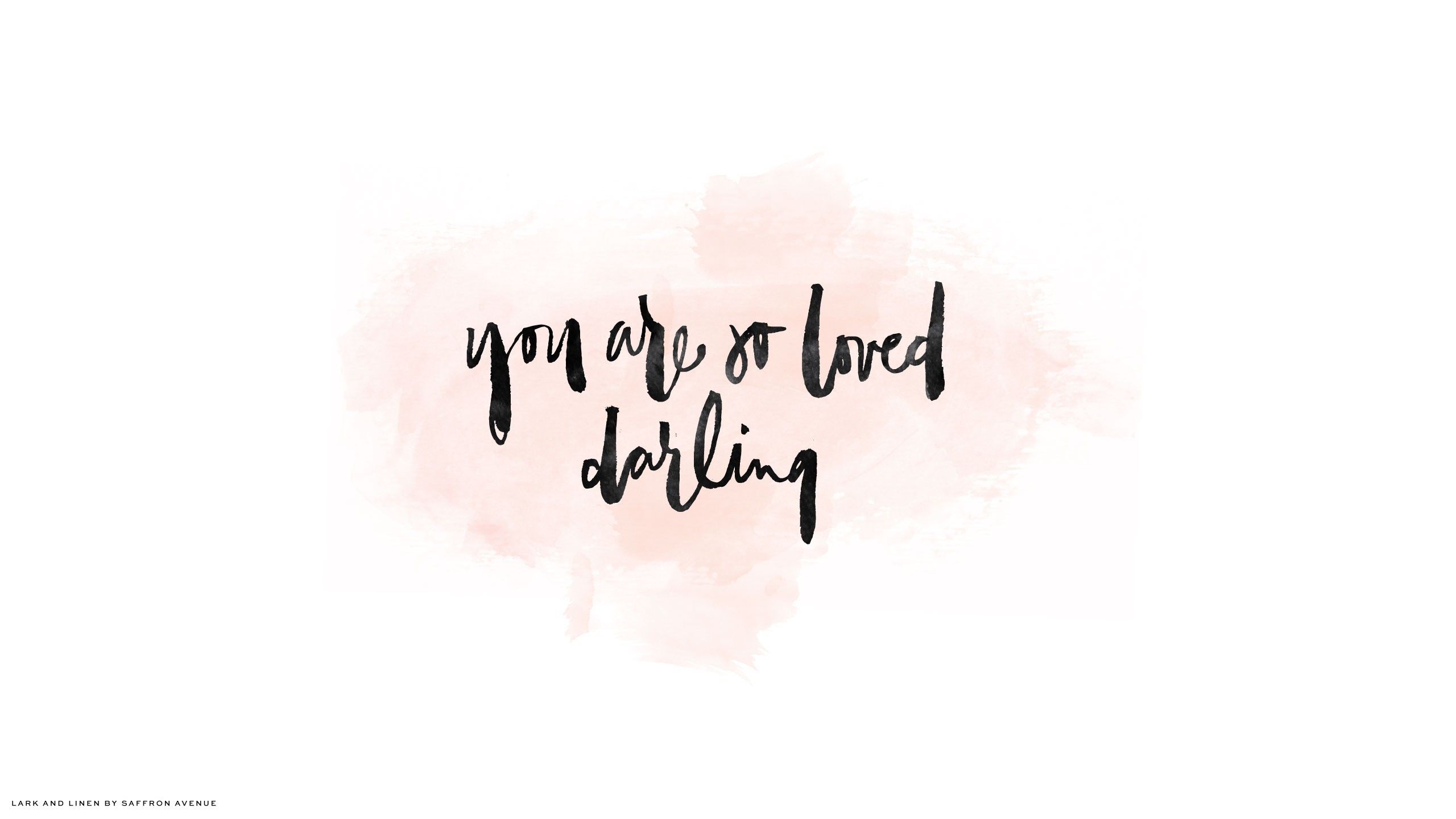 You are so loved darling, Kalligrafie, Rosa Aquarell, Liebesspruch, Weißer Hintergrund, 2K Wallpaper