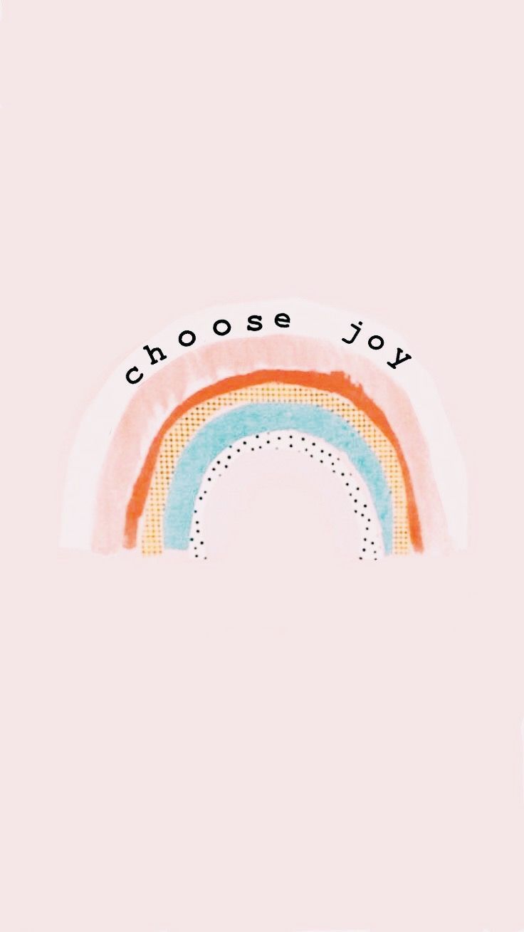Regenbogen, Choose joy, Schriftzug, Pastellfarben, Boho, Hintergrundbild fürs Handy