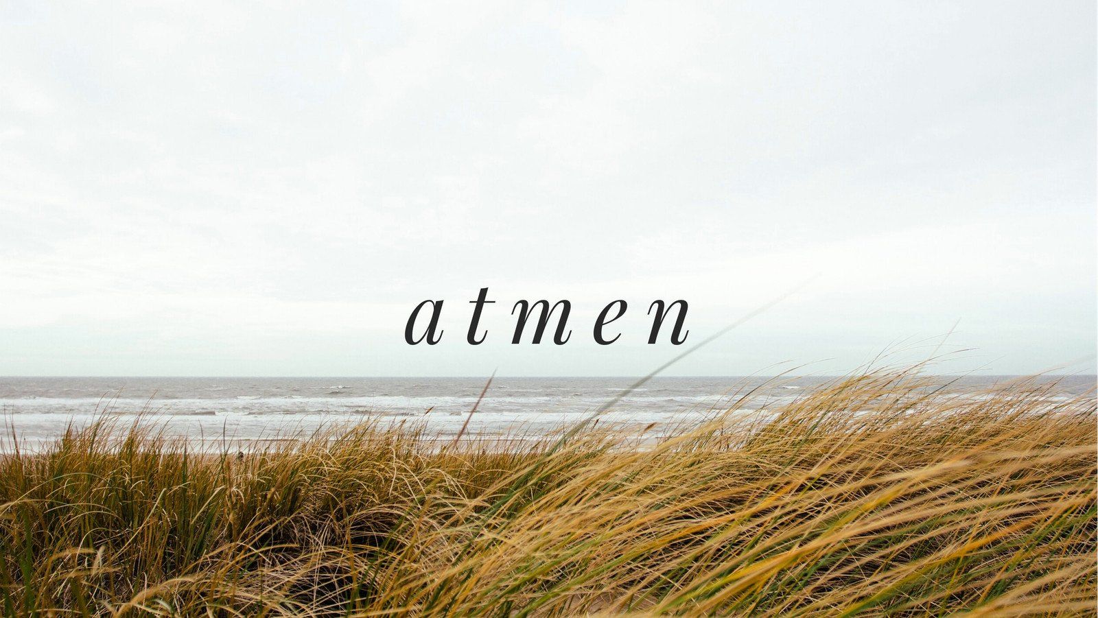 Atmen, Schriftzug, Dünengras, Strand, Minimalismus, 16:9, HD-Hintergrundbild für den Desktop