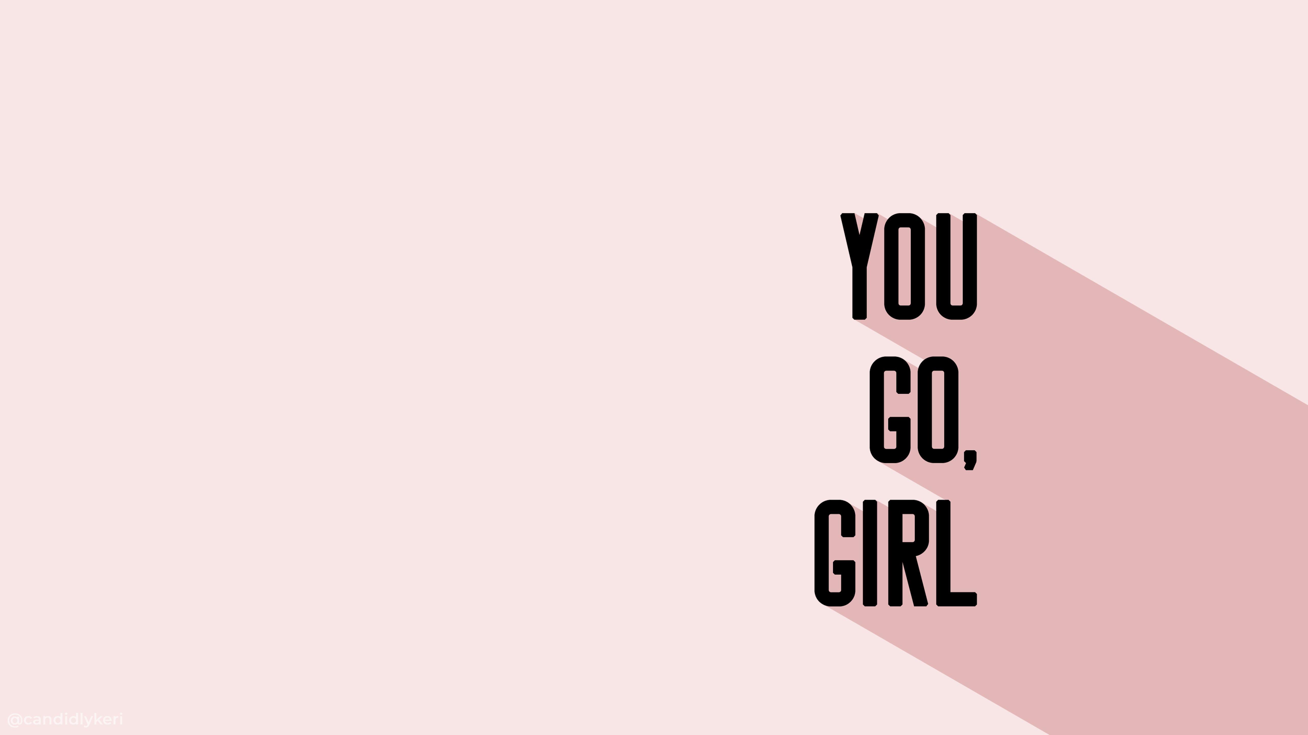 You go, girl, Typografie, Rosa, Motivation, Minimalistisch, 5K, Desktop-Hintergrund