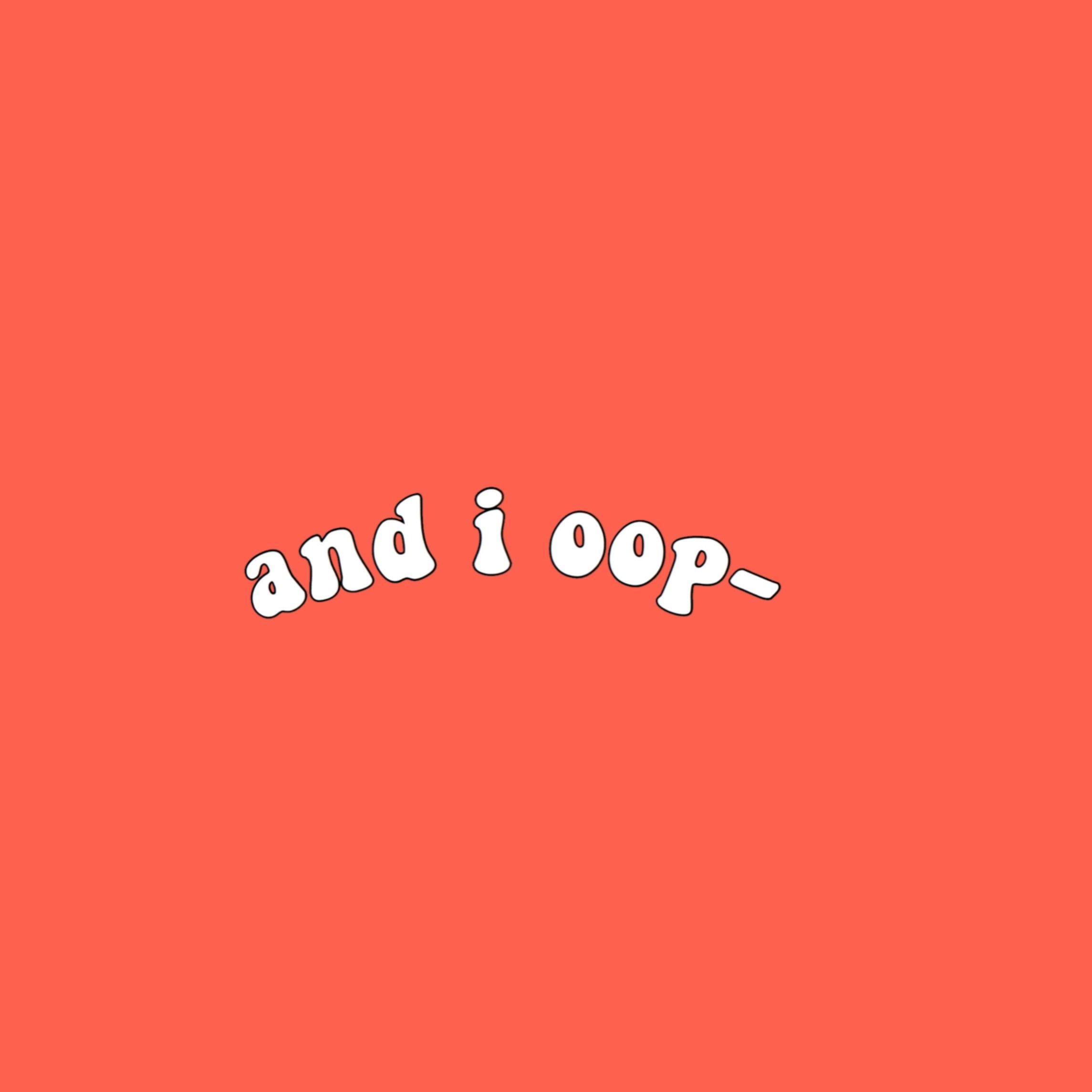 And I Oop, Meme, Korallenrot, Schriftzug, Minimalistisch, Full HD, iPad-Hintergrundbild