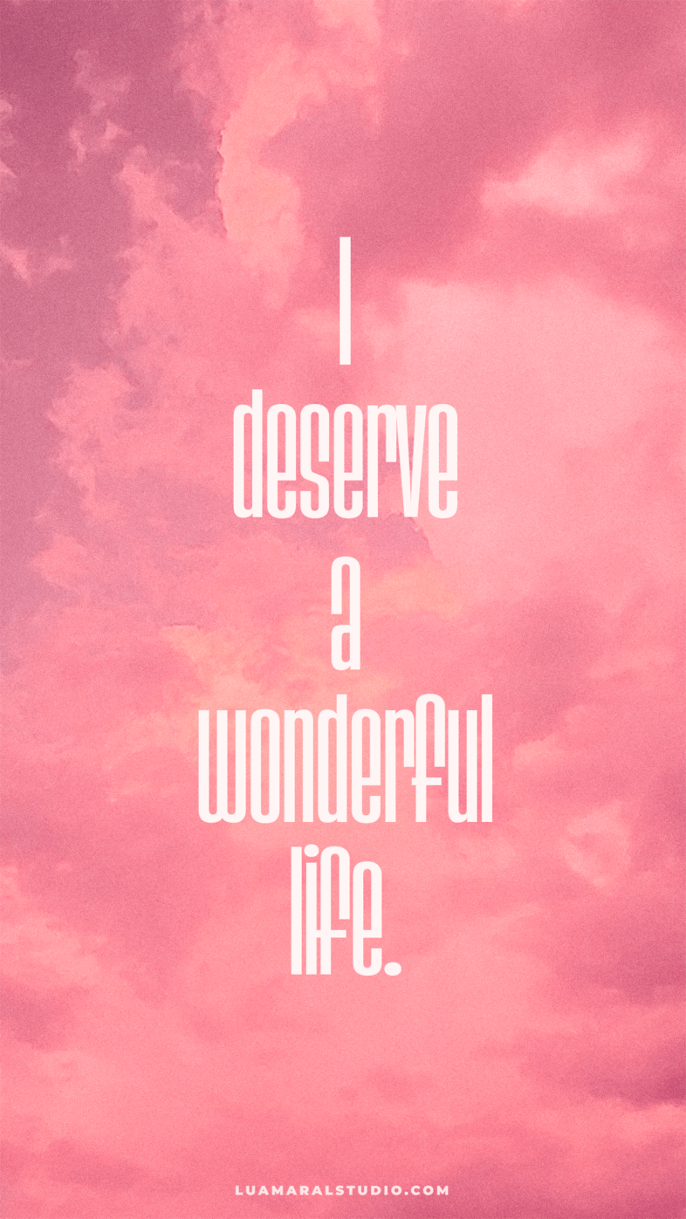 I deserve a wonderful life, Zitat, Wolken, Rosa Himmel, Typografie, HD, Handy-Hintergrundbild