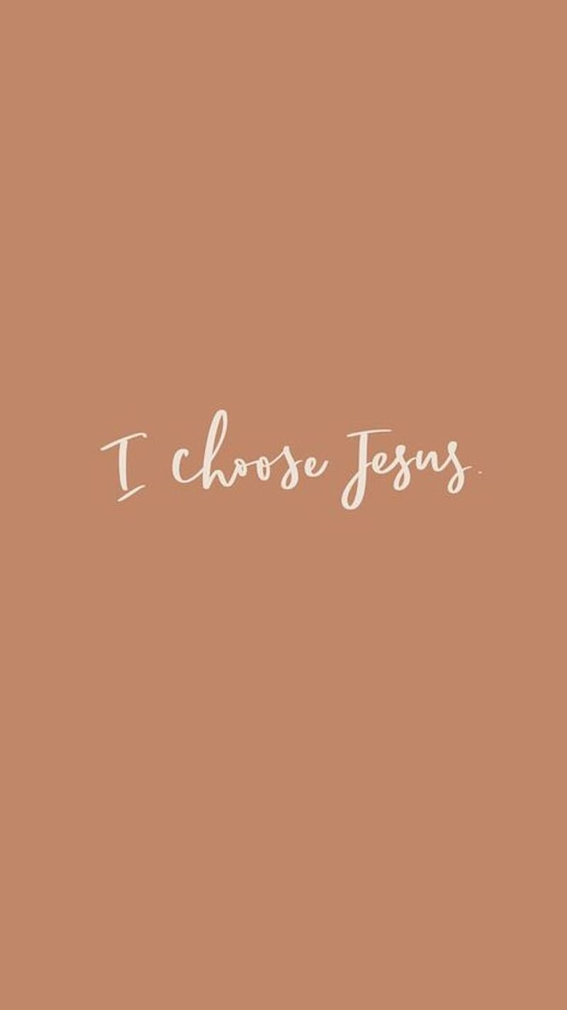 I choose Jesus, Handschrift, Terrakotta, Minimalistisch, Christliches Zitat, iPhone-Hintergrundbild