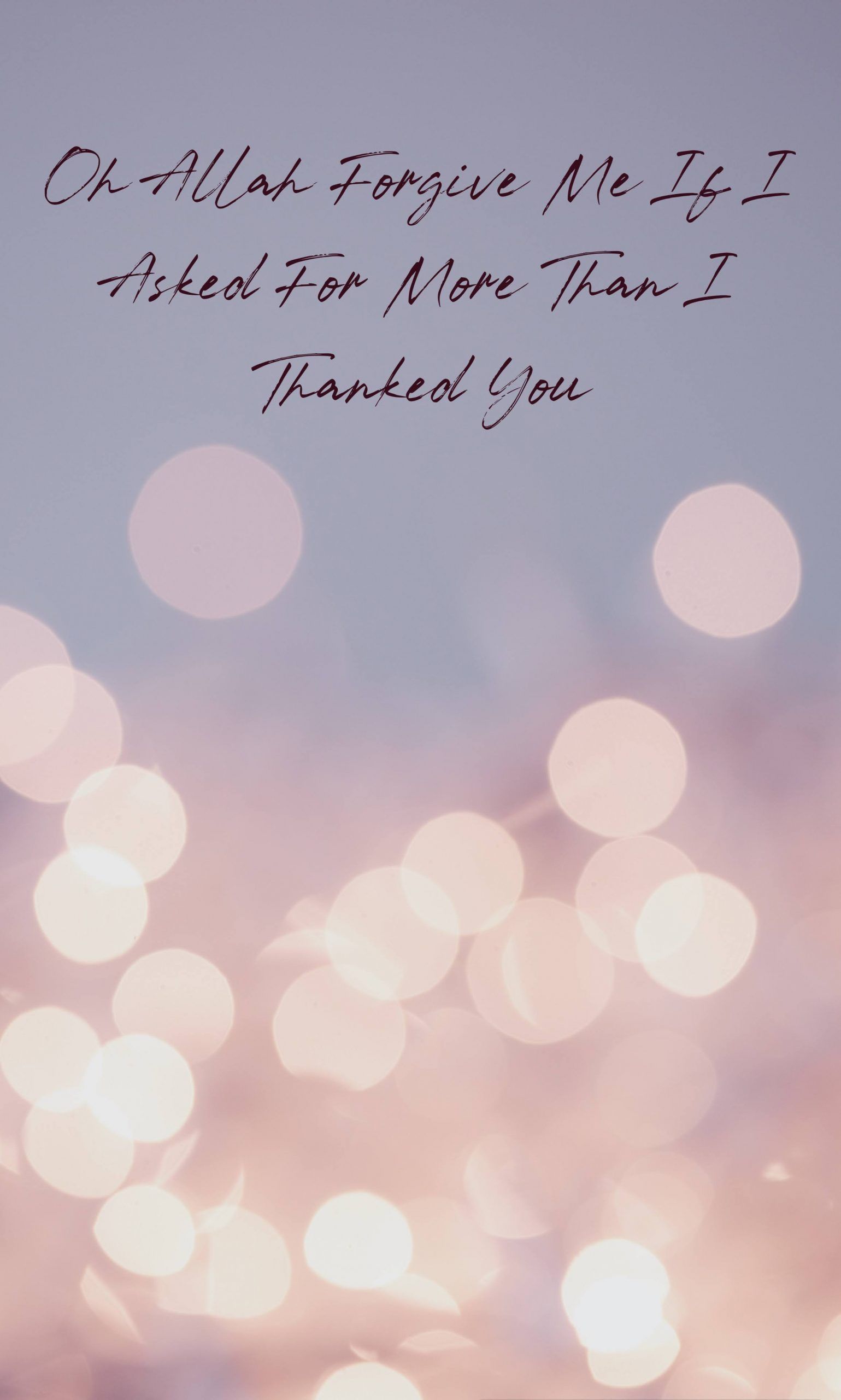 Bokeh, Zitat, Gebet, Rosa Lichter, Handschrift, QHD+, Handy-Hintergrund im Hochformat