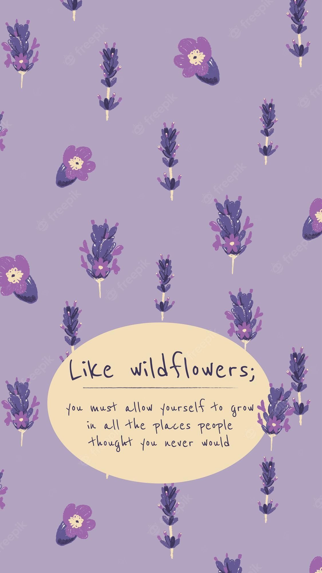 Like Wildflowers, Lavendel, Muster, Lila, Zitat, Full HD, Handy-Hintergrund im Hochformat