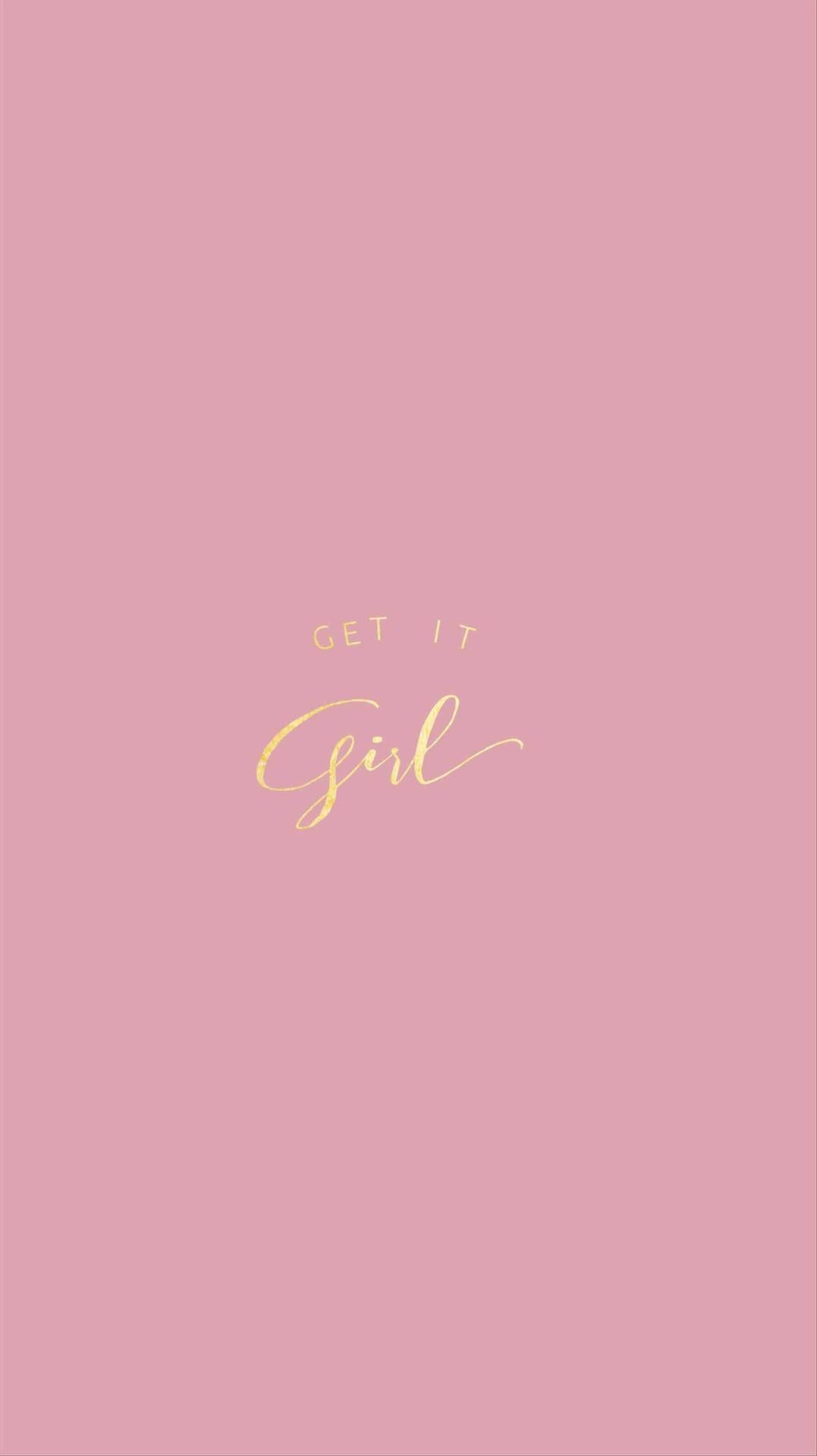 Girl, Spruch, Goldschrift, Altrosa, Minimalismus, Hintergrundbild für iPhone und Android