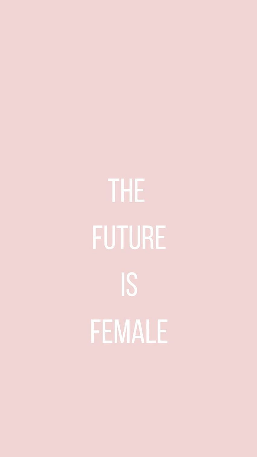 The Future Is Female, Spruch, Rosa, Minimalismus, Hintergrundbild für iPhone und Android