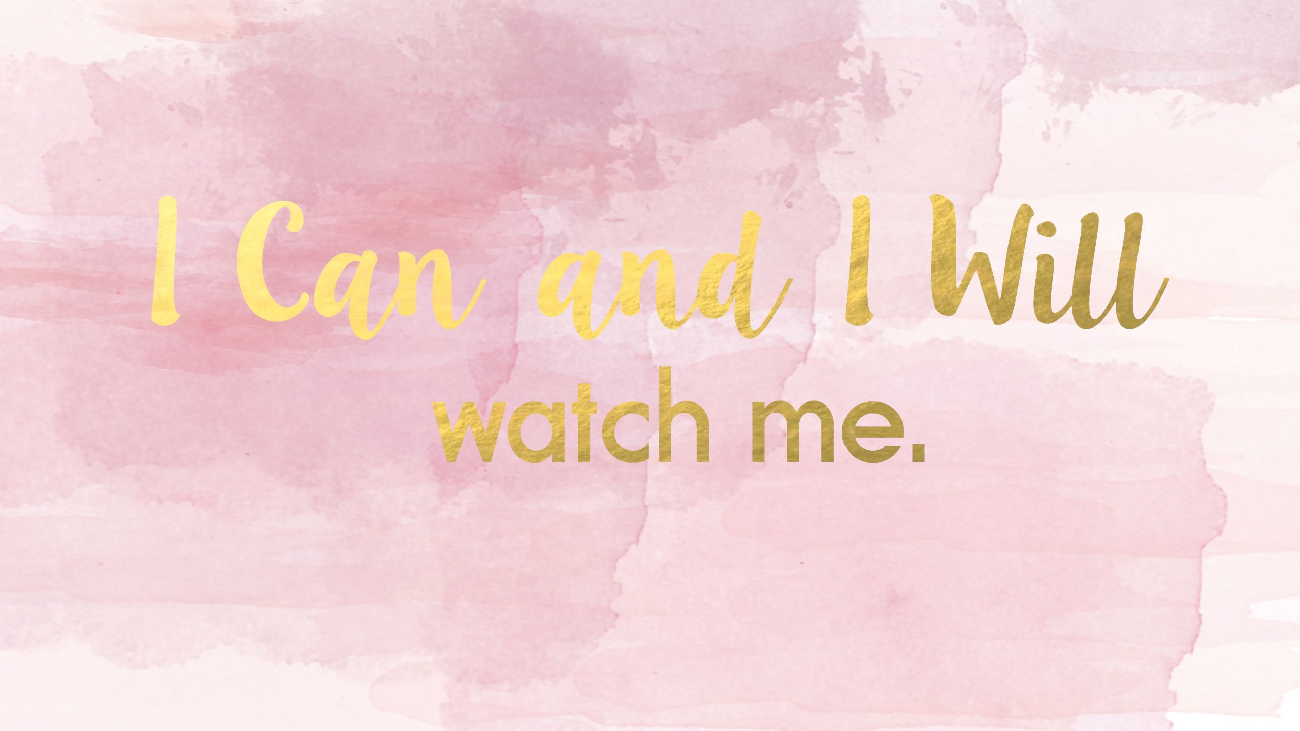 I Can and I Will, Spruch, Aquarell, Rosa, Goldschrift, 2K, Desktop-Hintergrund für Windows