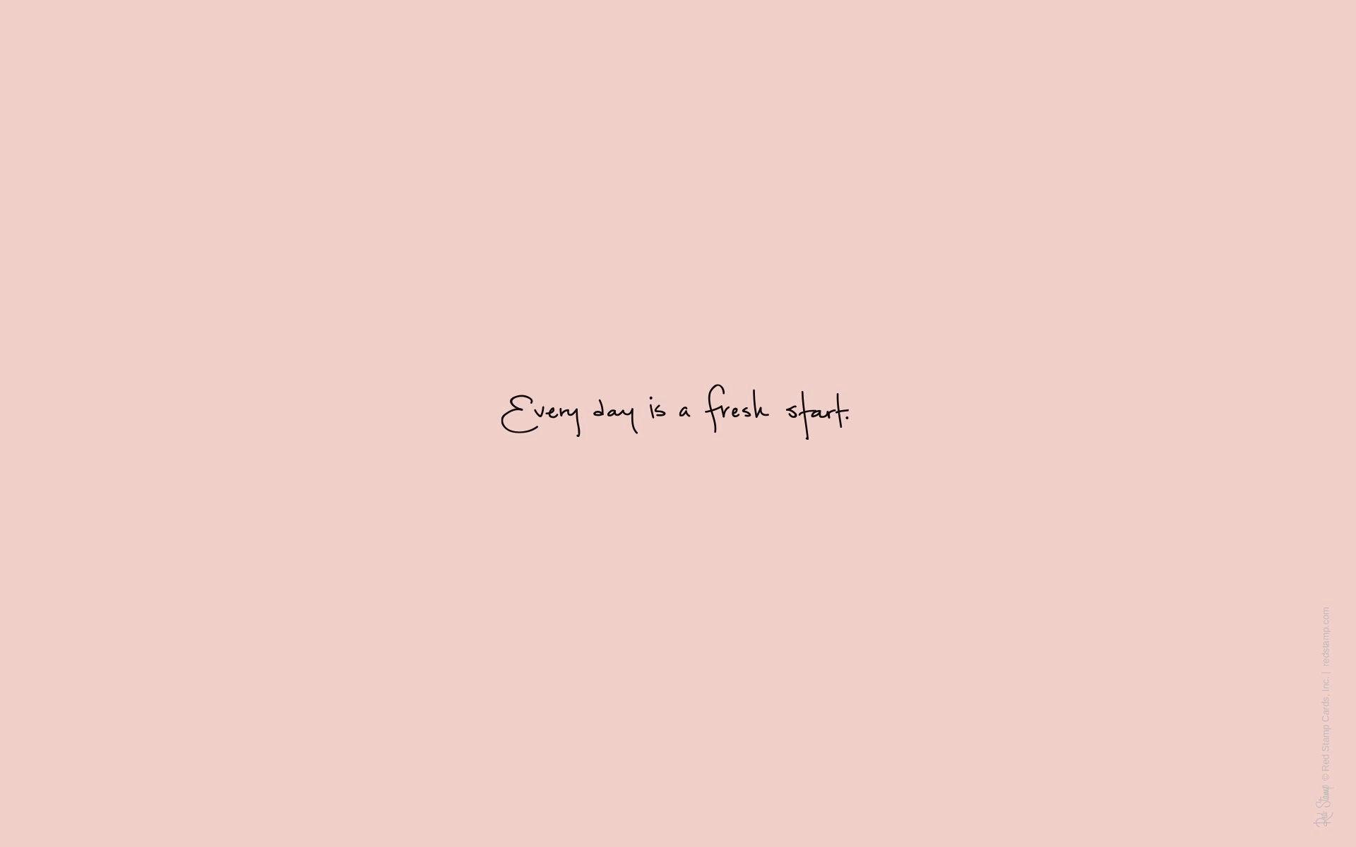 Spruch, Every Day Is a Fresh Start, Handschrift, Rosa Hintergrund, Minimalismus, Full HD Wallpaper