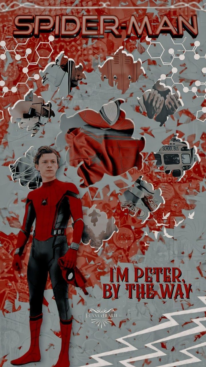 Tom Holland, Spider-Man, Peter Parker, Poster, I'm Peter by the way, Hintergrundbild fürs Handy