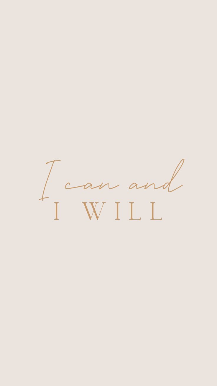 I Can and I Will, Motivation, Typografie, Beige, Minimalistisch, HD, Handy-Hintergrundbild