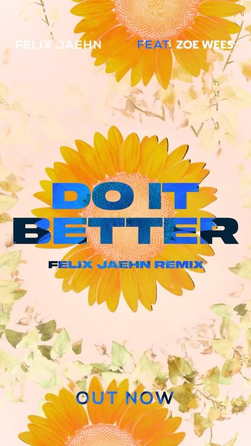 Do It Better, Felix Jaehn, Zoe Wees, Sonnenblumen, Single-Cover, Android-Hintergrundbild
