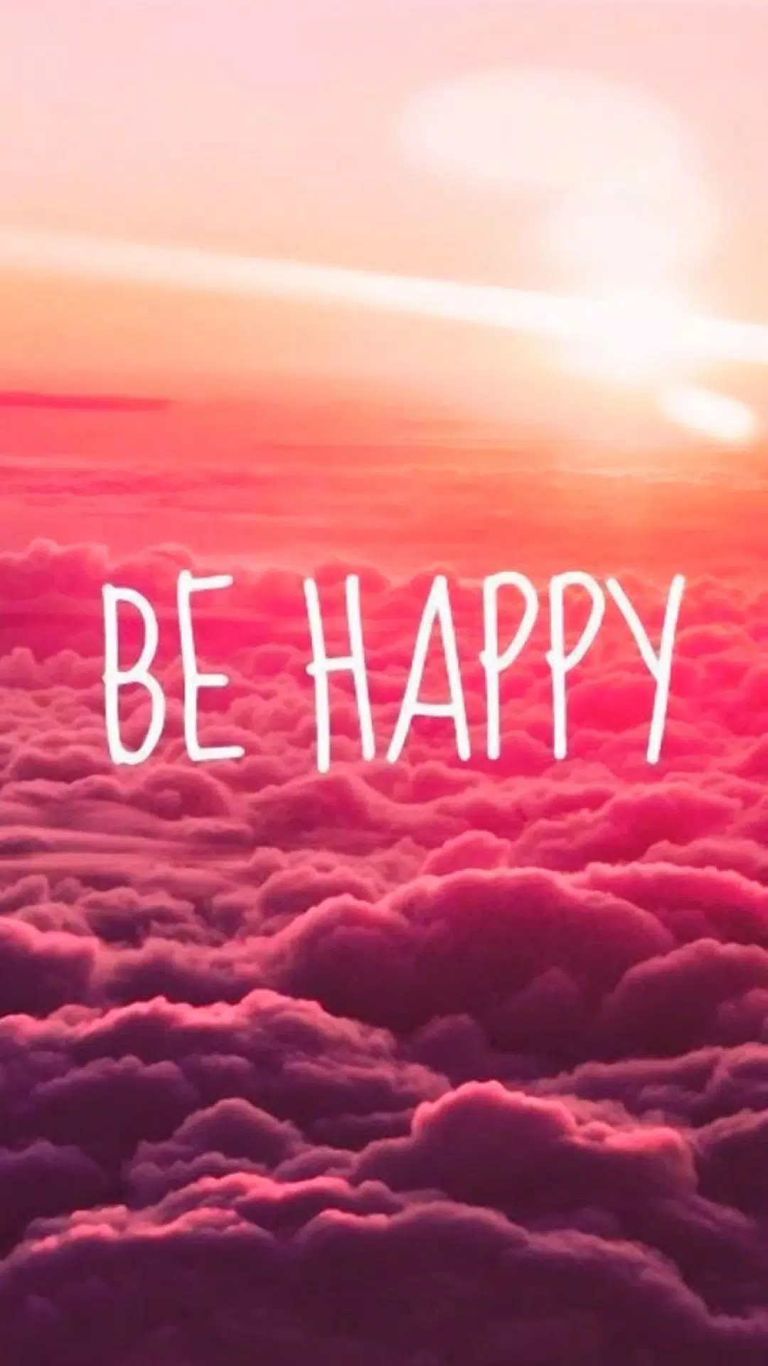 Be Happy, Wolkenmeer, Sonnenuntergang, Pink, Zitat, Full HD, Handy-Hintergrund im Hochformat