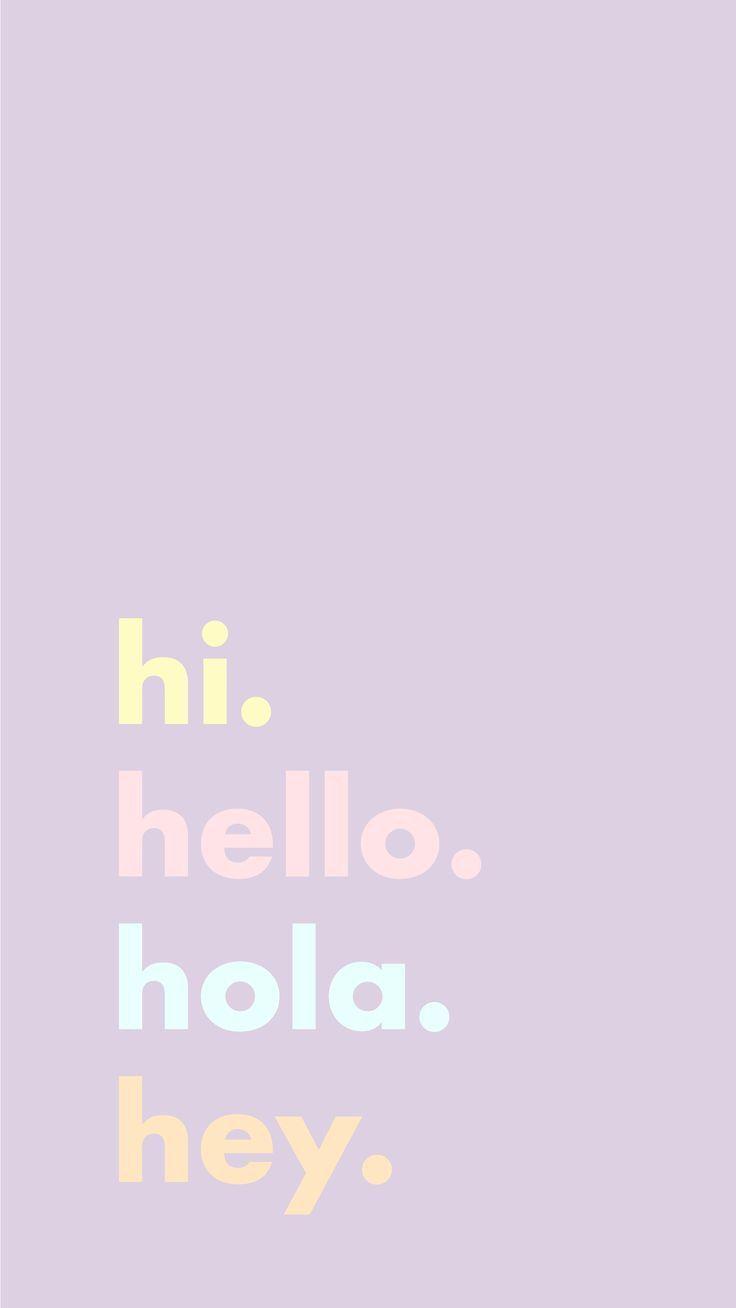 Hi Hello Hola Hey, Begrüßungen, Typografie, Lavendel, Pastell, HD, Handy-Hintergrund