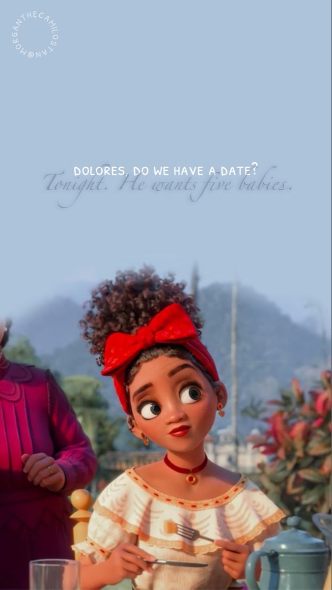 Dolores Madrigal, Encanto, Zitat, Hellblau, Disney, Hochformat, Hintergrundbild fürs Smartphone