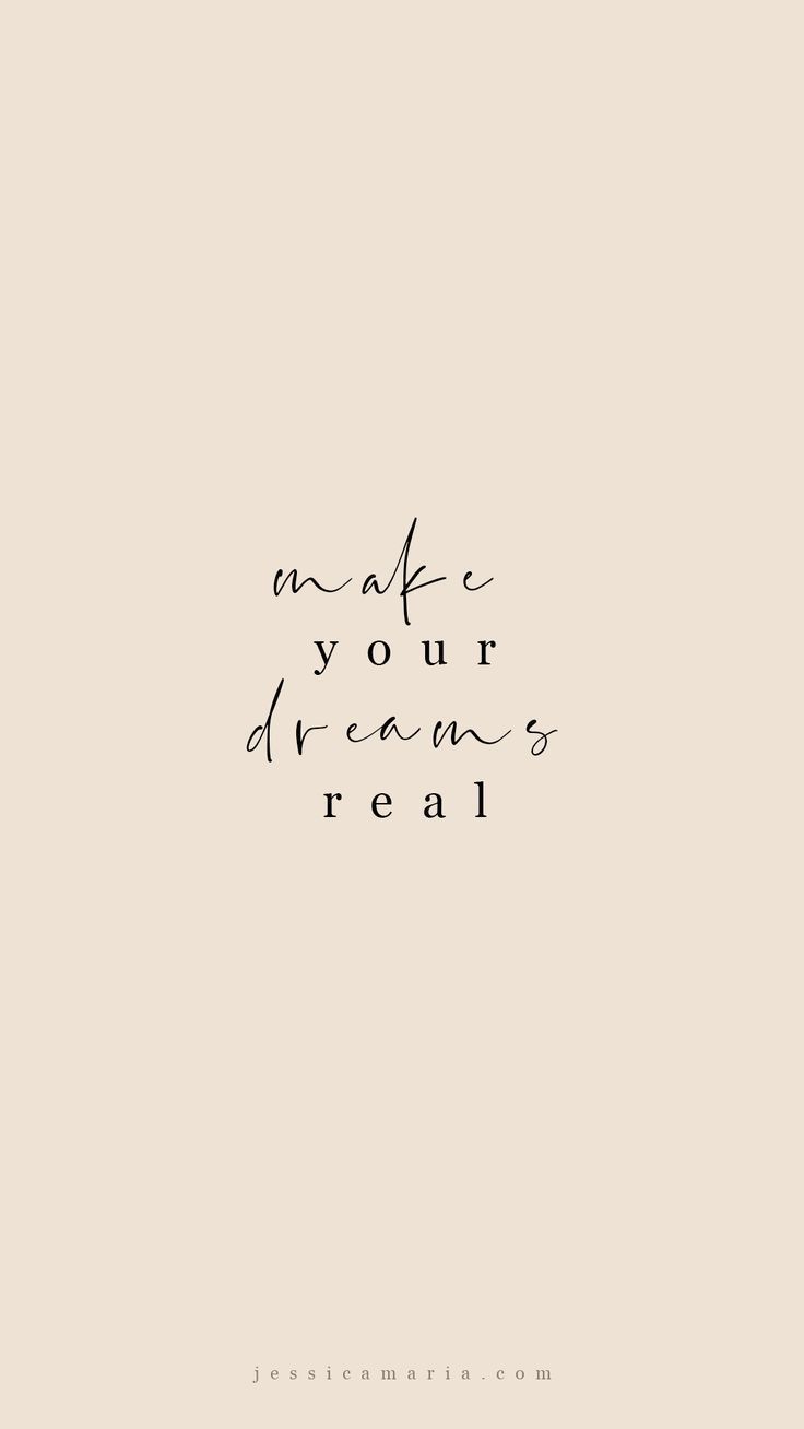 Make your dreams real, Typografie, Beige, Schlicht, HD, Sperrbildschirm fürs iPhone