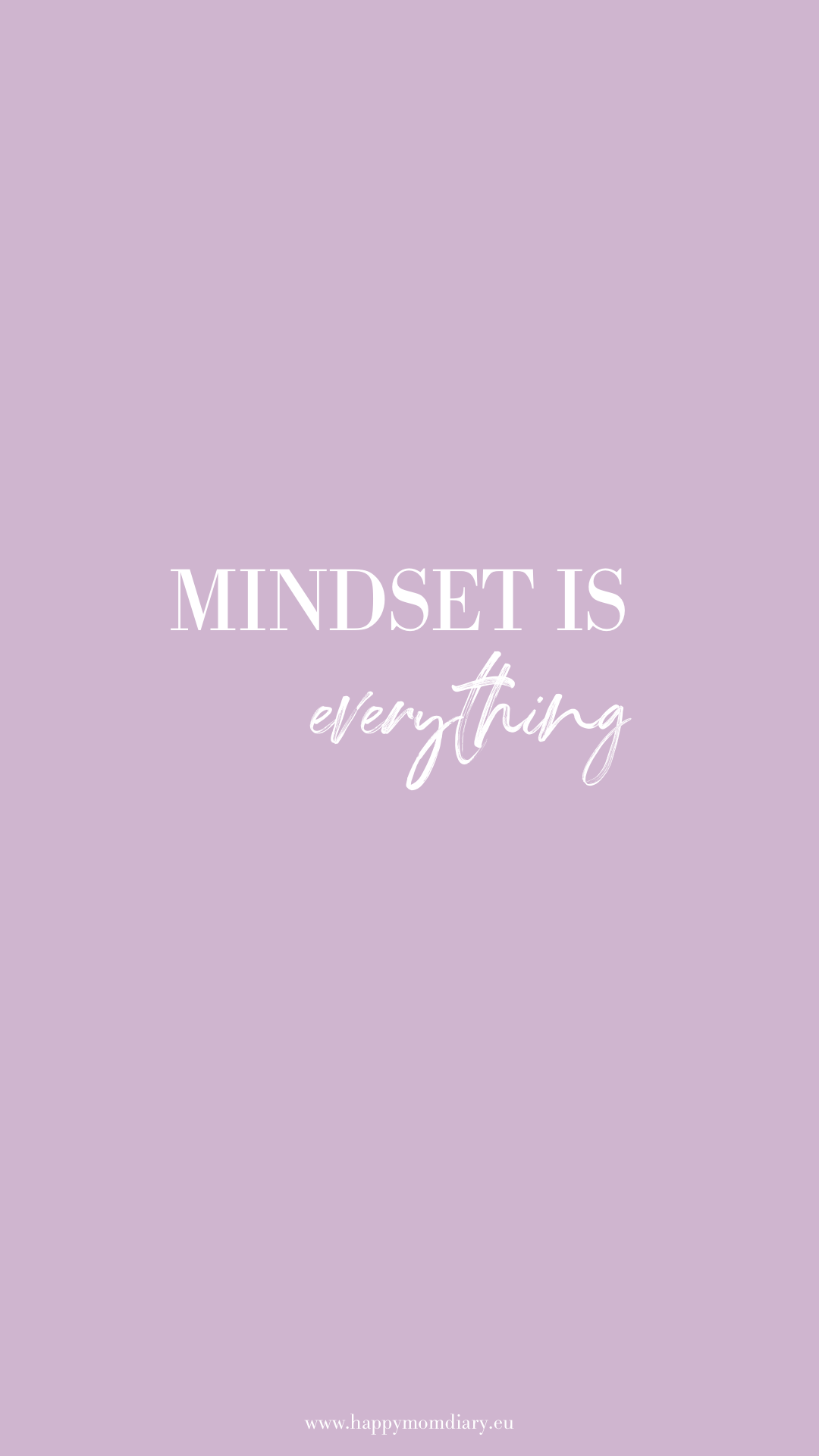 Mindset is everything, Typografie, Lila, Handschrift, Full HD, Sperrbildschirm fürs iPhone