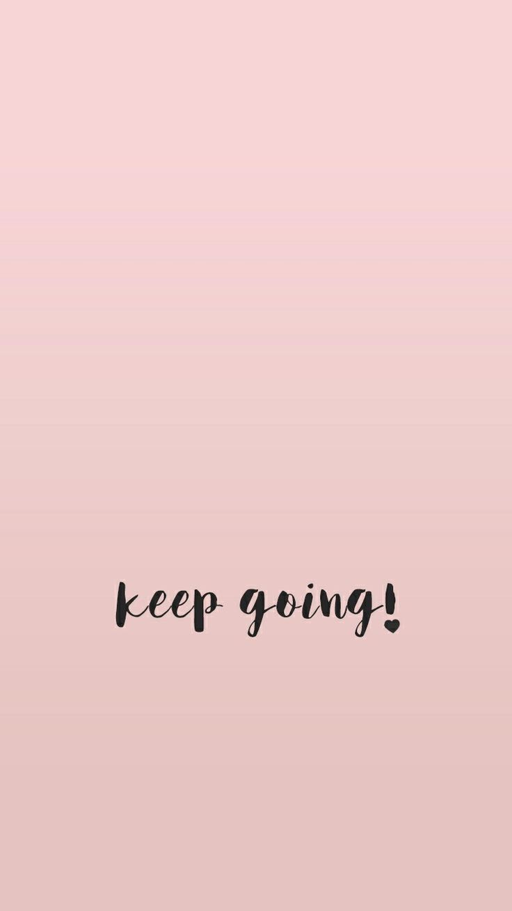 Keep going, Handschrift, Rosa, Pastell, Ermutigung, HD, Handy-Hintergrund im Hochformat