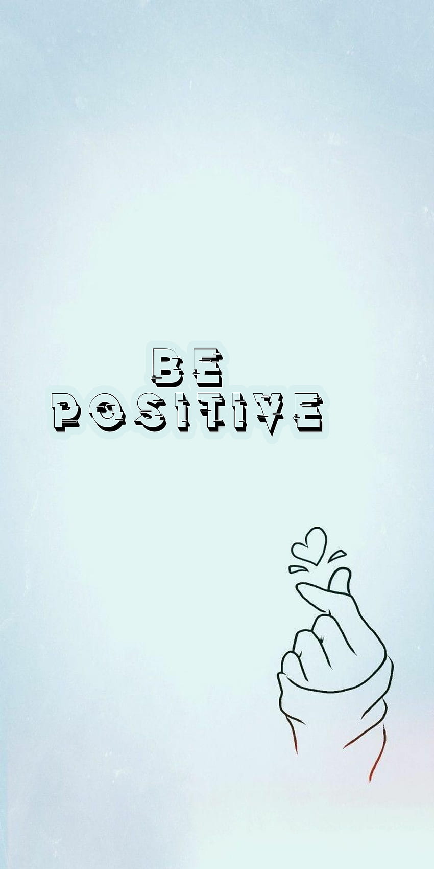 Be positive, Fingerherz, Hand, Hellblau, Positivität, HD, Handy-Hintergrund im Hochformat