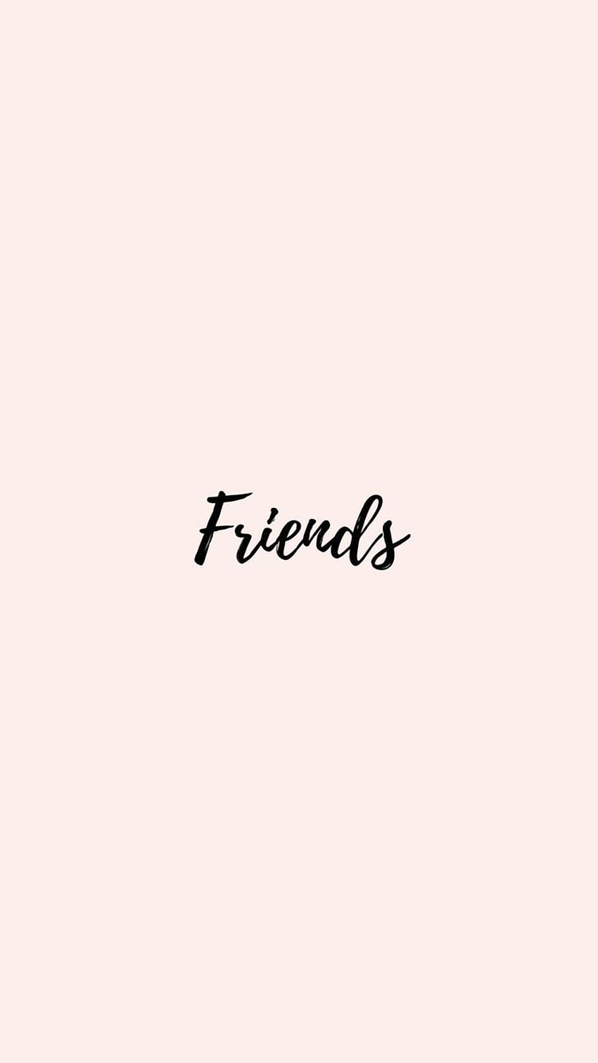 Friends, Handschrift, Minimalistisch, Hellrosa Hintergrund, Sperrbildschirm fürs iPhone