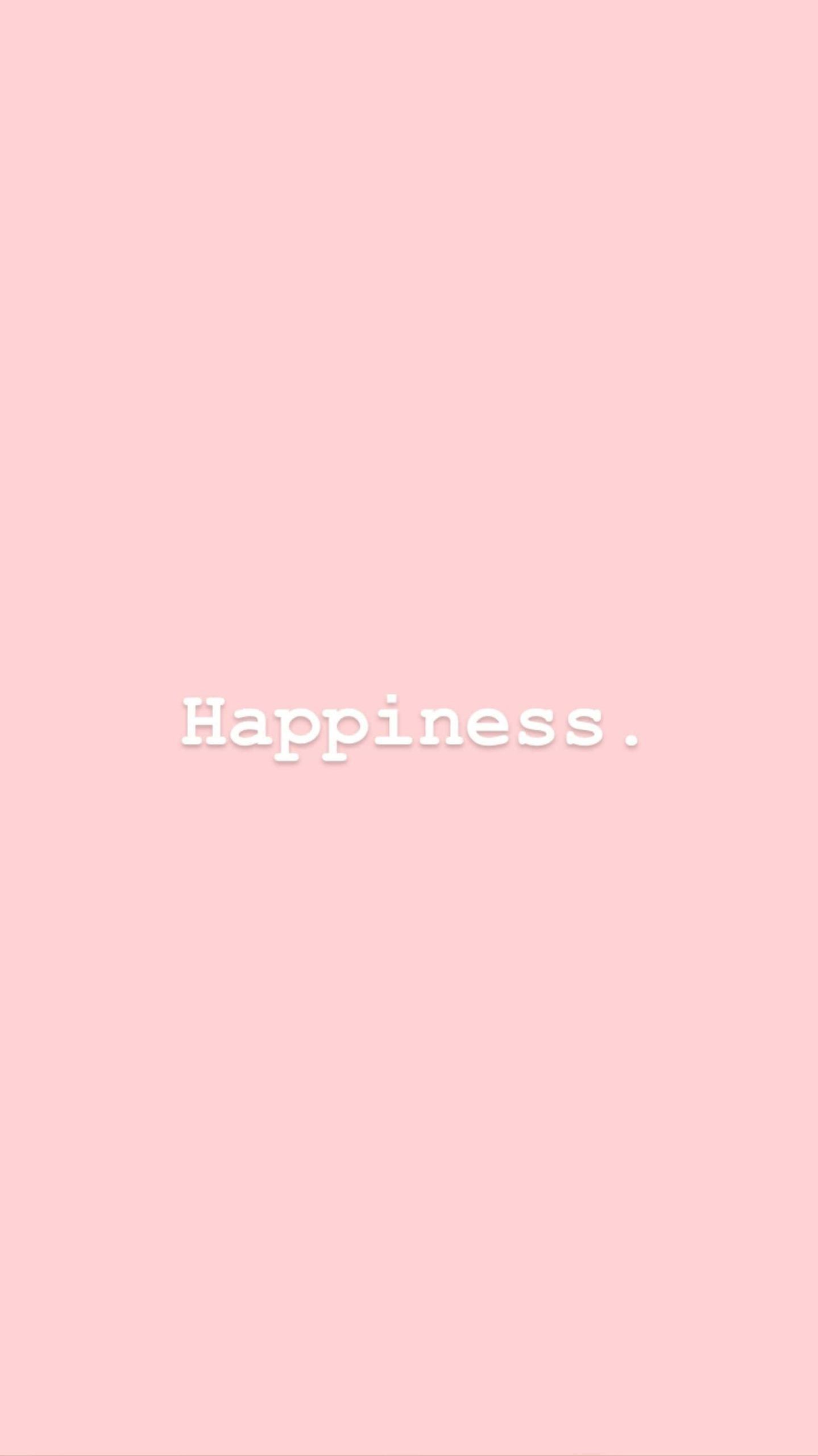 Happiness, Spruch, Rosa Hintergrund, Typografie, Minimalismus, Sperrbildschirm fürs iPhone
