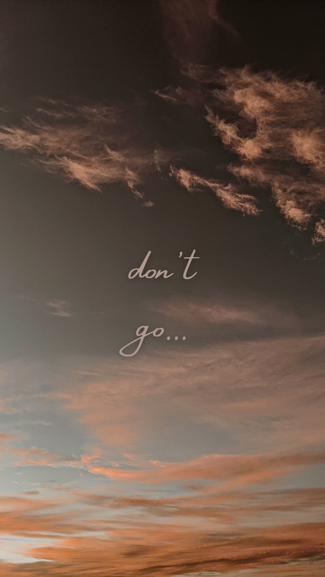Don't Go, Handschrift, Abendwolken, Dunkler Himmel, Ästhetik, Full HD, iPhone-Hintergrundbild