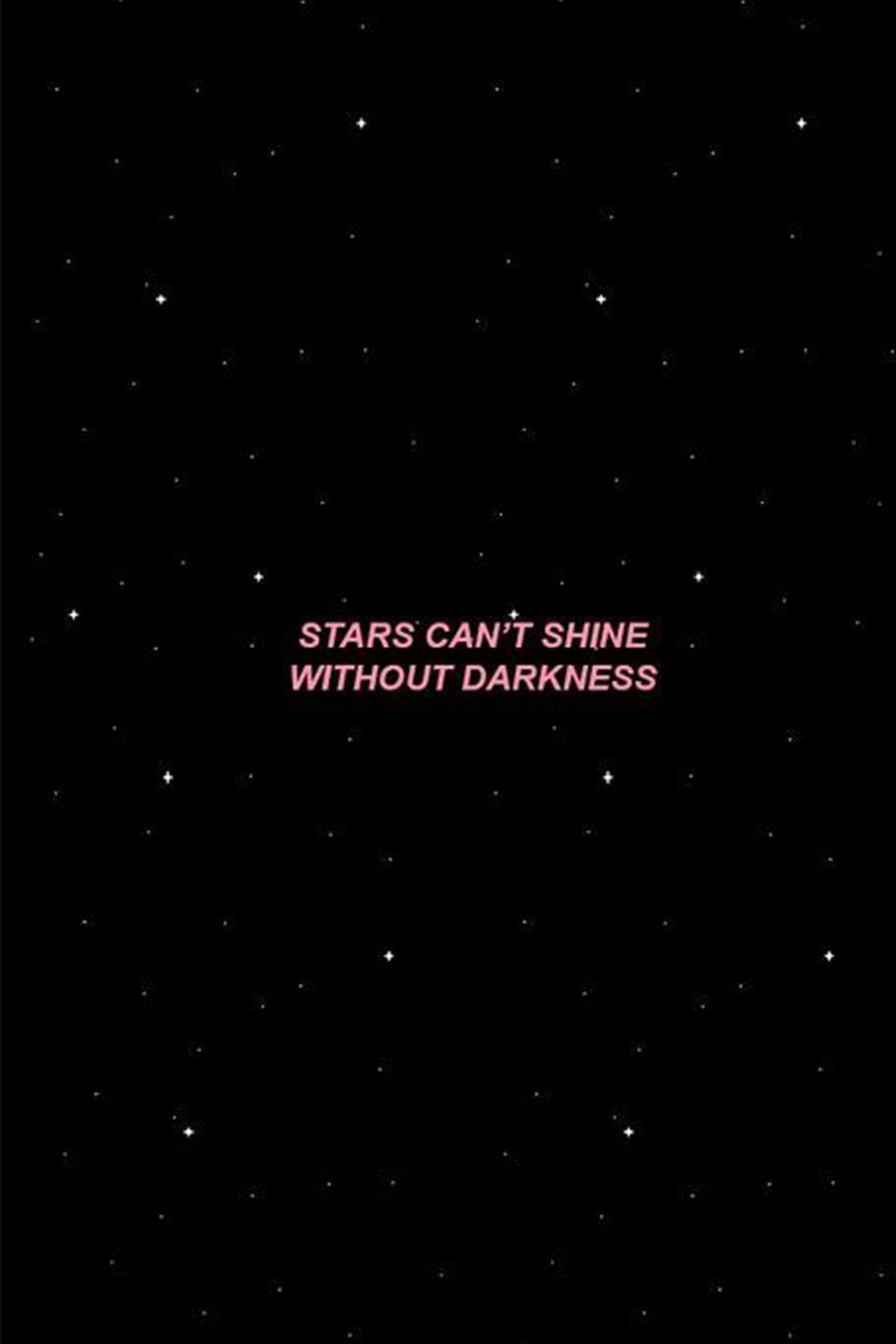 Stars can't shine without darkness, Spruch, Sternenhimmel, Schwarz, Minimalistisch, Smartphone-Hintergrund